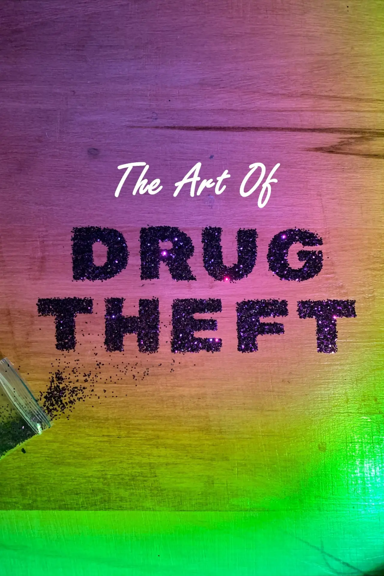 Plakat filmowy "The Art Of Drug Theft"