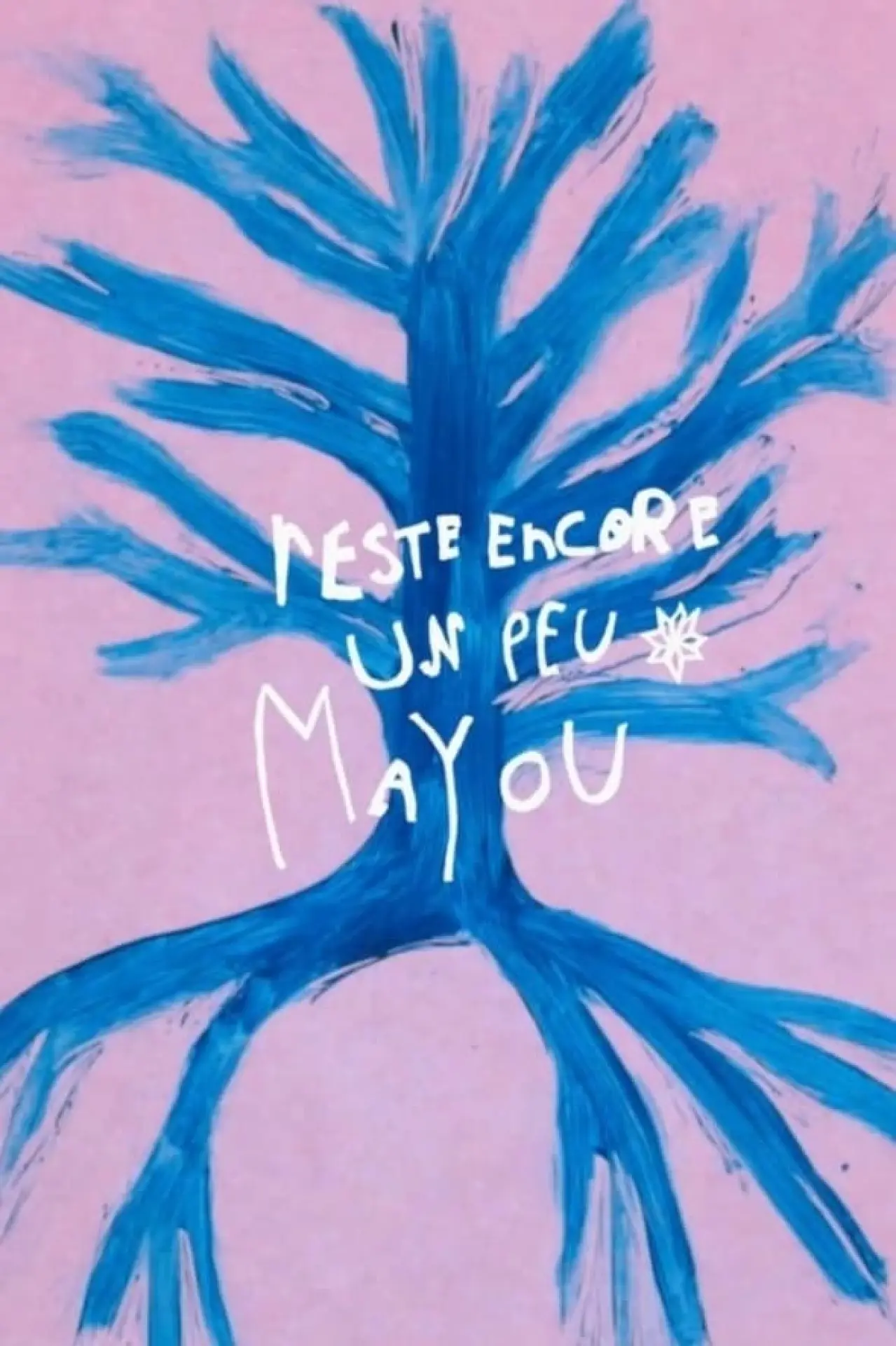 Plakat filmowy "Reste encore un peu Mayou"