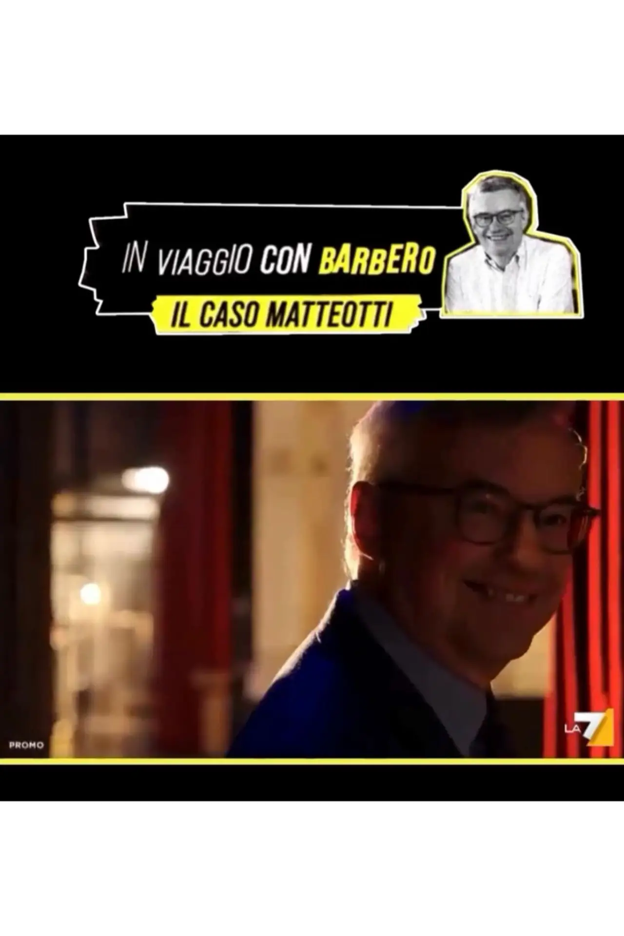 Plakat filmowy "Speciale In viaggio con Barbero - Il caso Matteotti"