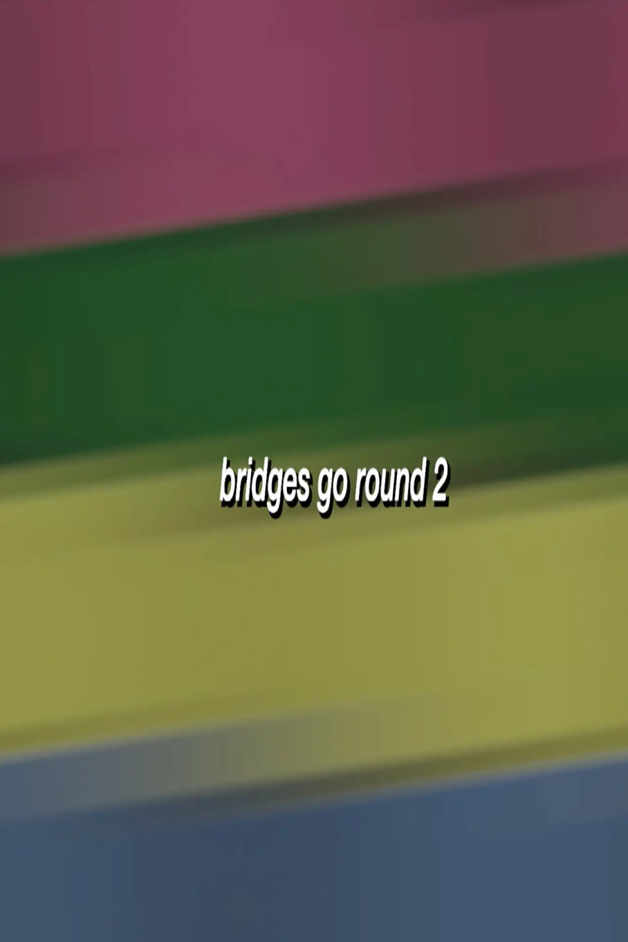 Plakat filmowy "Bridges Go Round 3"