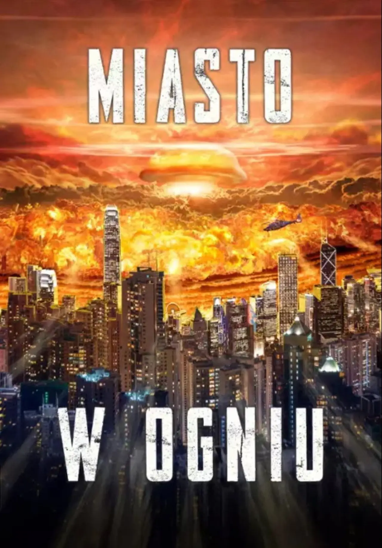 Plakat filmowy "Miasto w ogniu"