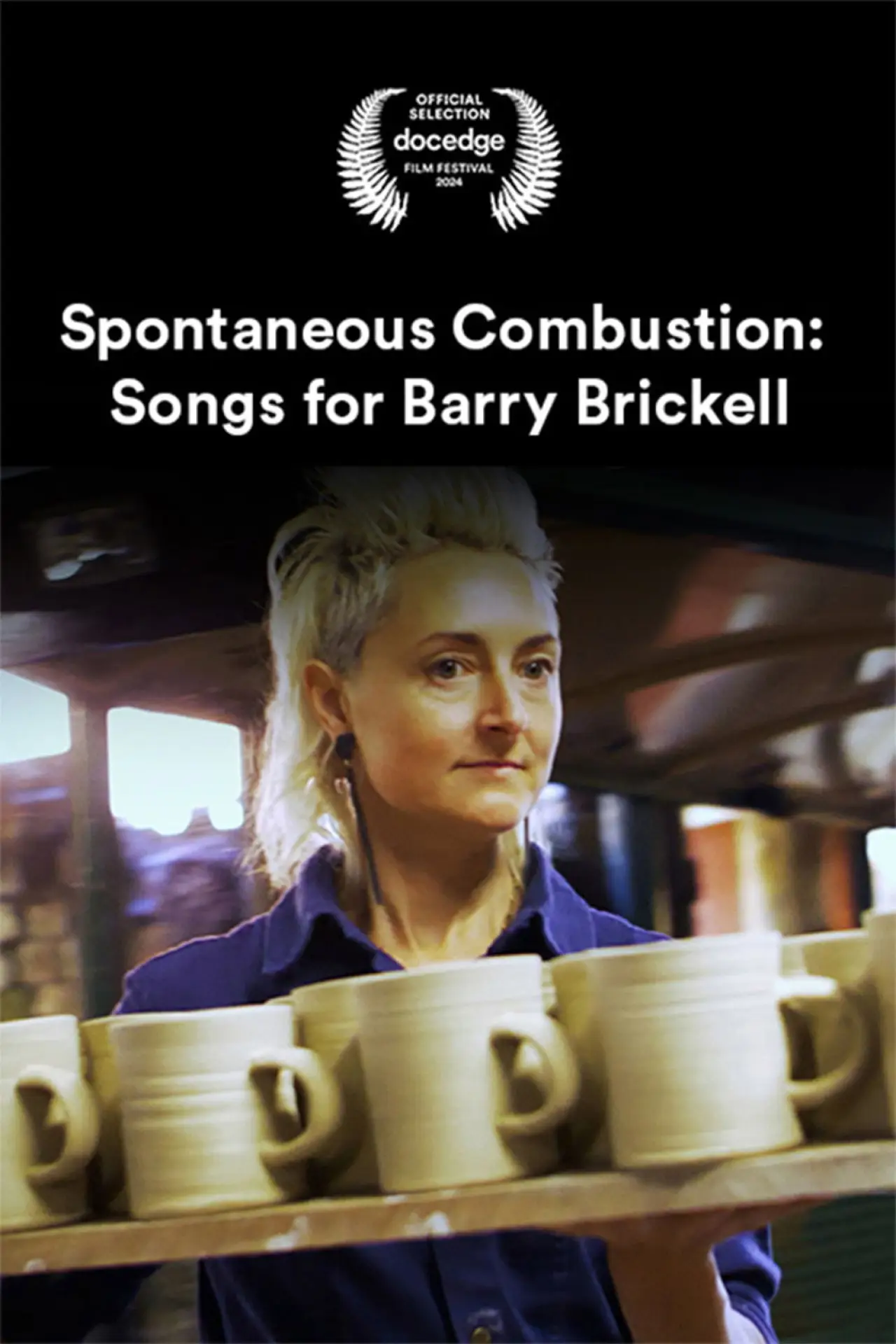 Plakat filmowy "Spontaneous Combustion: Songs for Barry Brickell"
