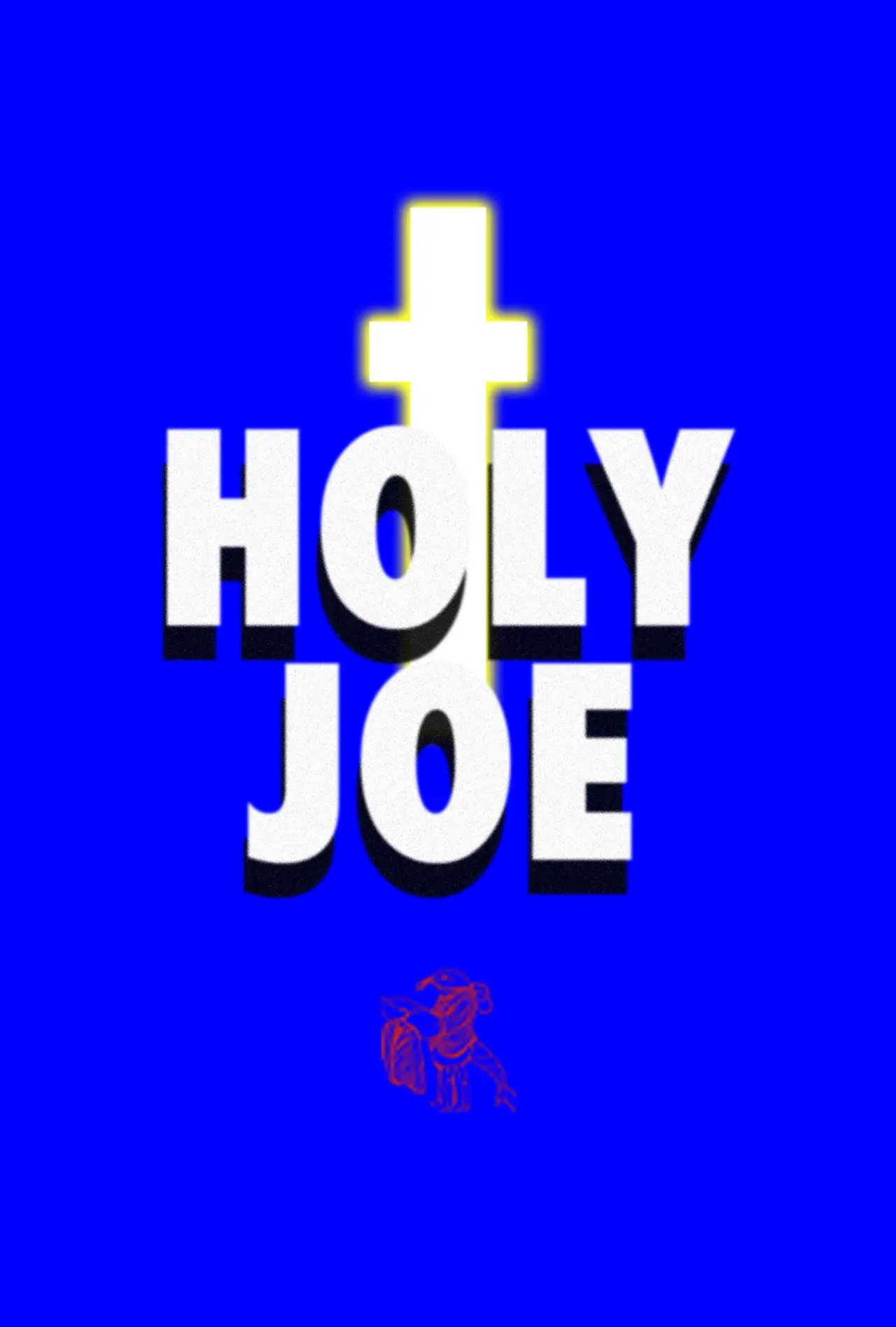 Plakat filmowy "Holy Joe"