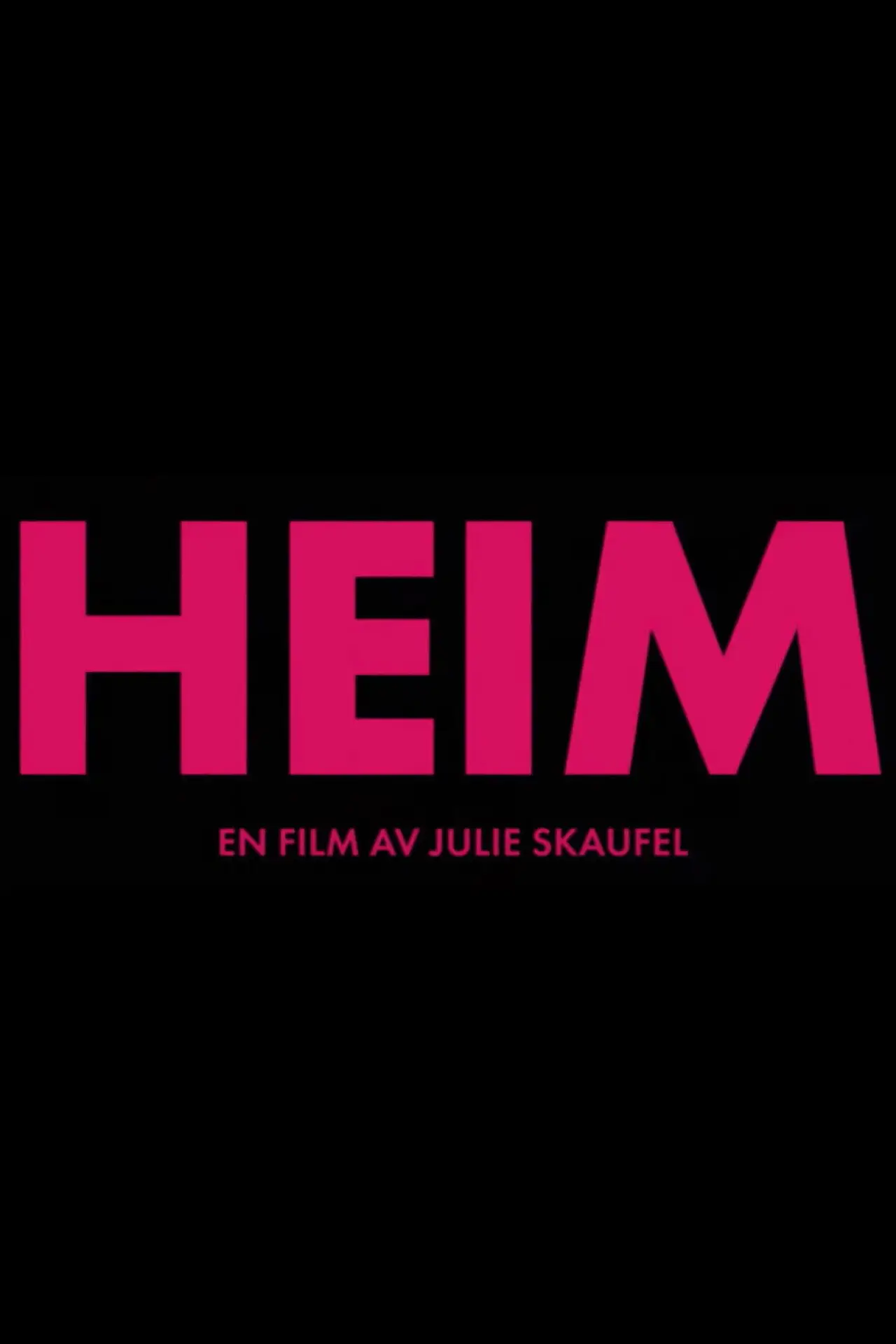 Plakat filmowy "Heim"