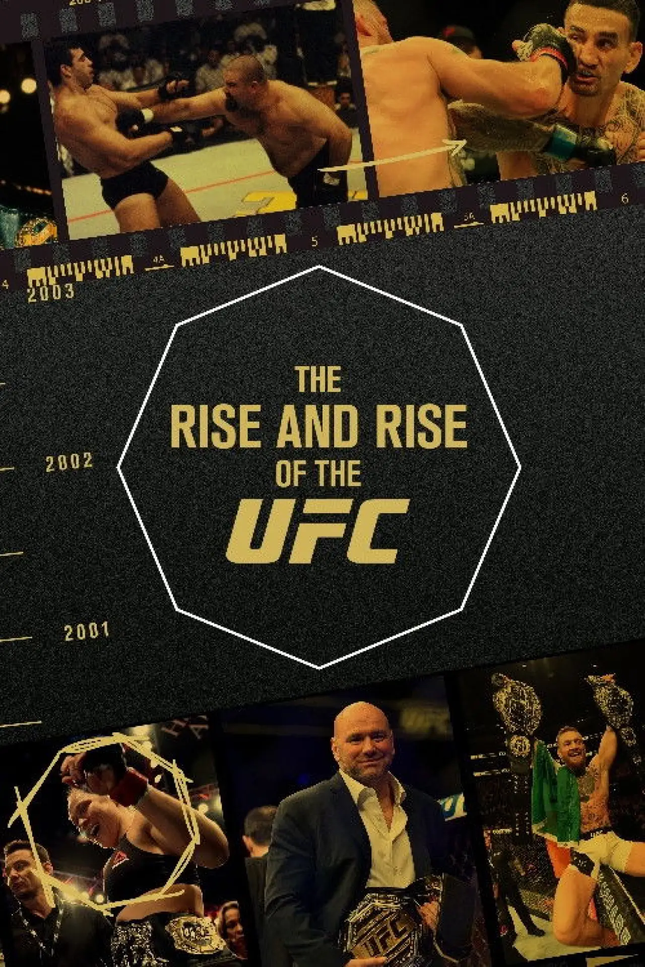 Plakat filmowy "The Rise and Rise of the UFC"