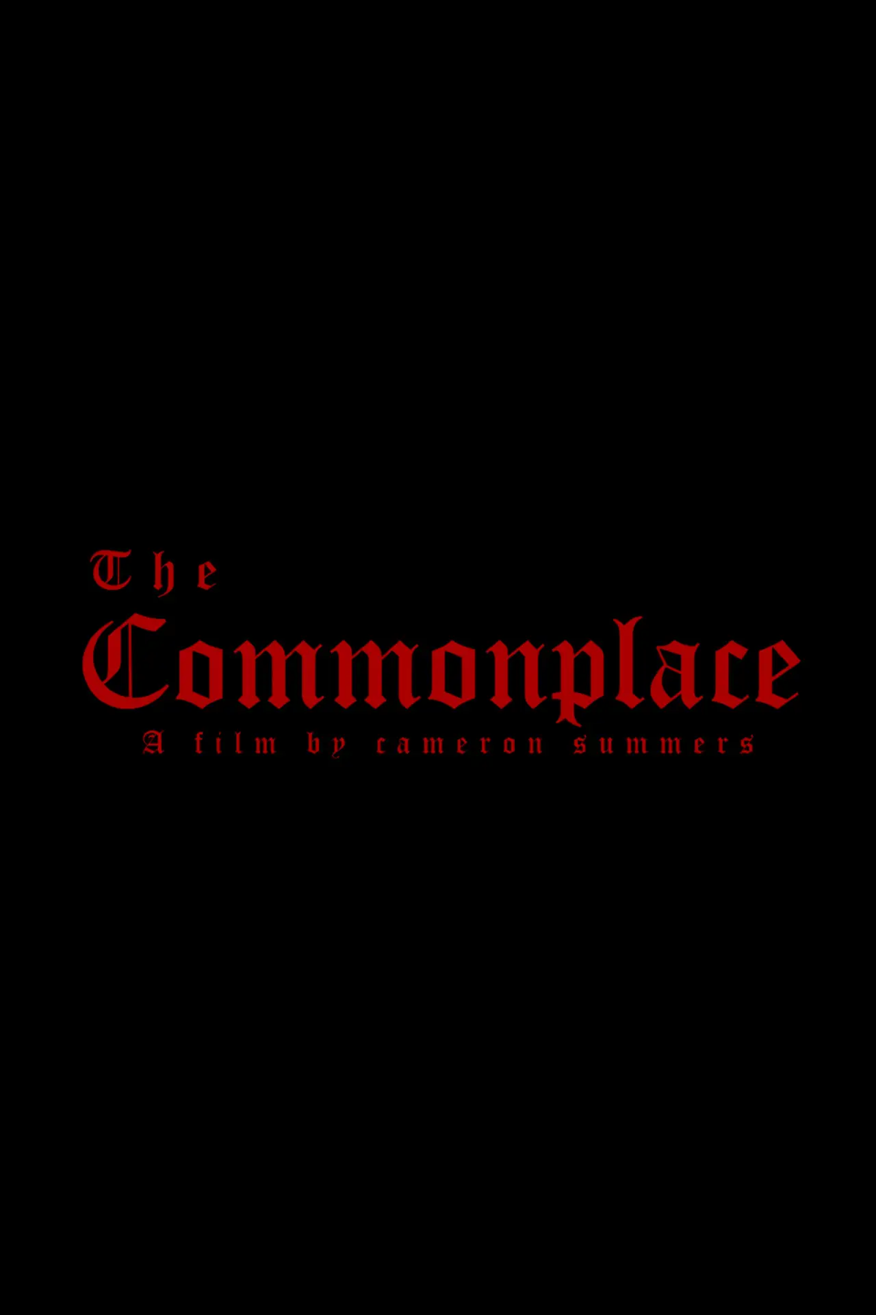 Plakat filmowy "The Commonplace"