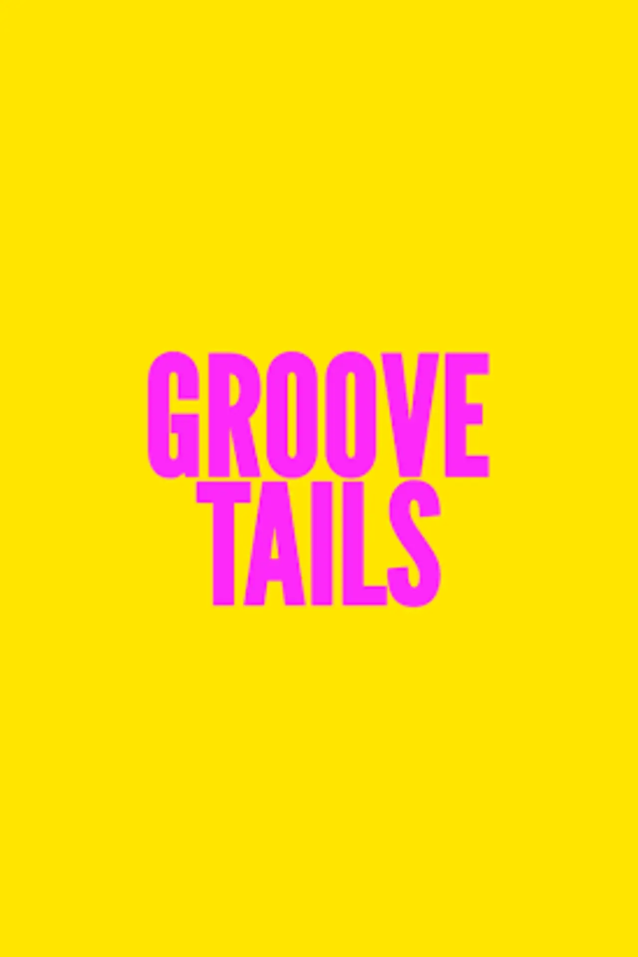 Plakat filmowy "Groove Tails"