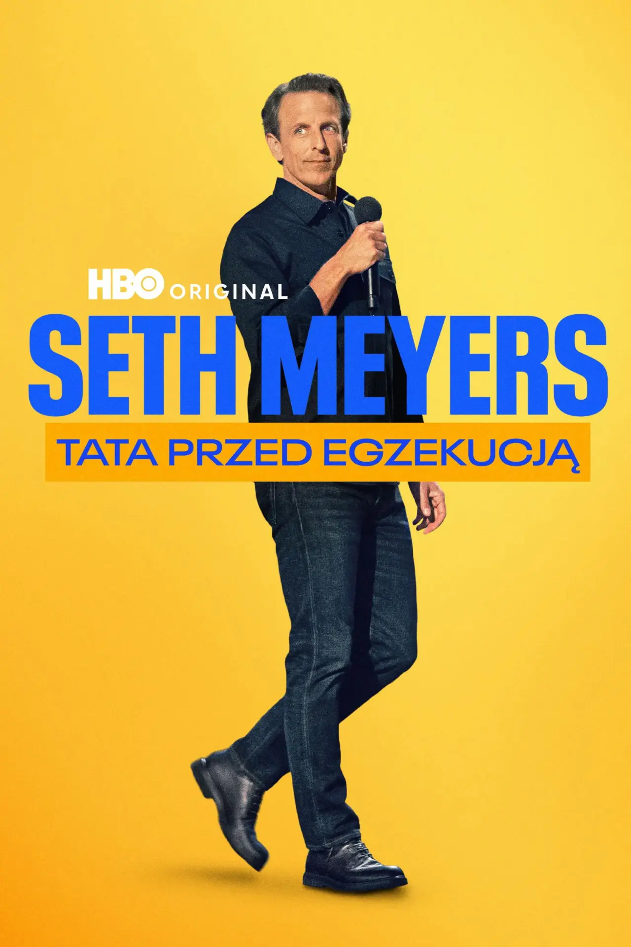 Plakat filmowy "Seth Meyers: Tata przed egzekucją"