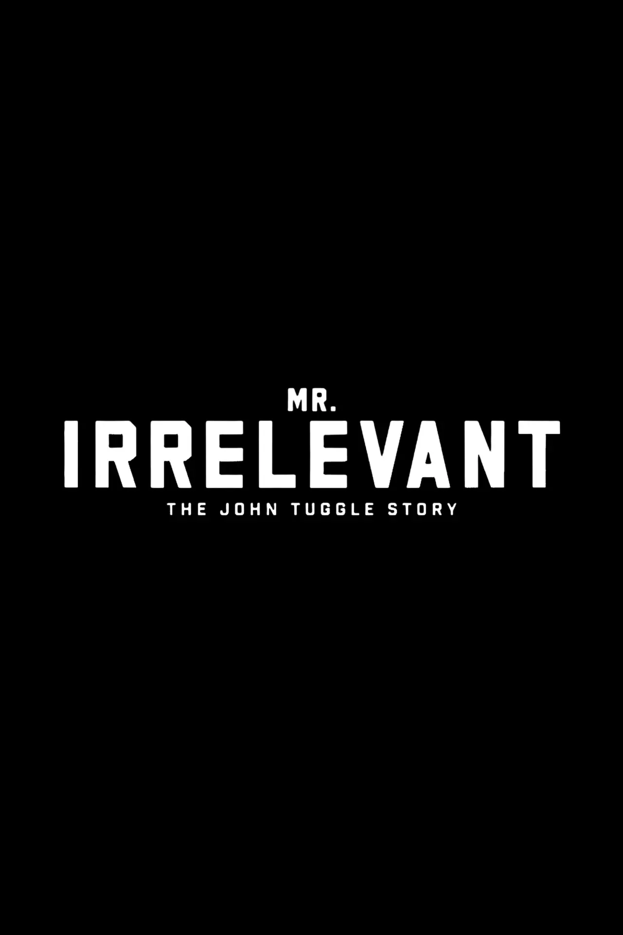 Plakat filmowy "Untitled Mr. Irrelevant Movie"