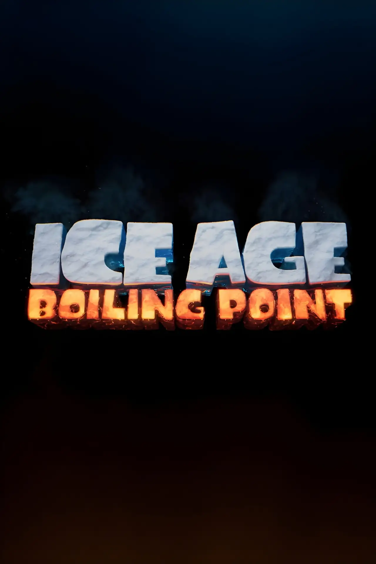 Plakat filmowy "Ice Age: Boiling Point"