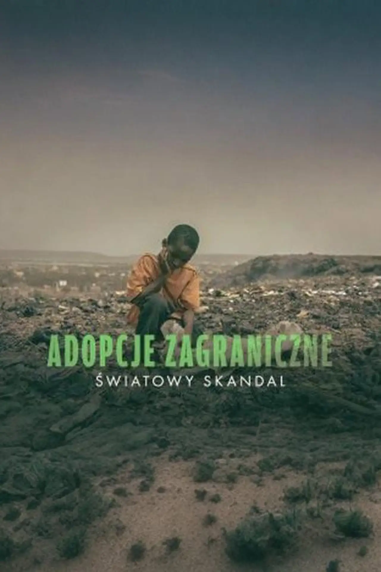 Plakat filmowy "Adopcje zagraniczne: Światowy skandal"
