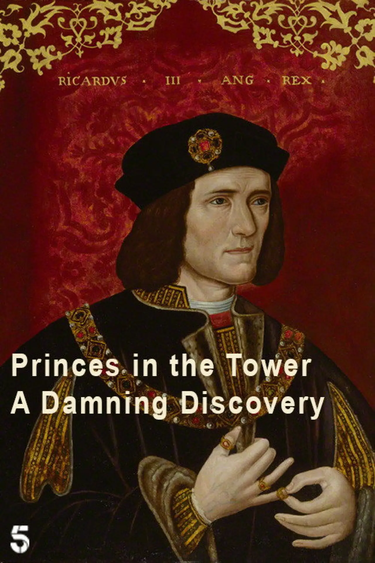 Plakat filmowy "Princes in the Tower: A Damning Discovery"