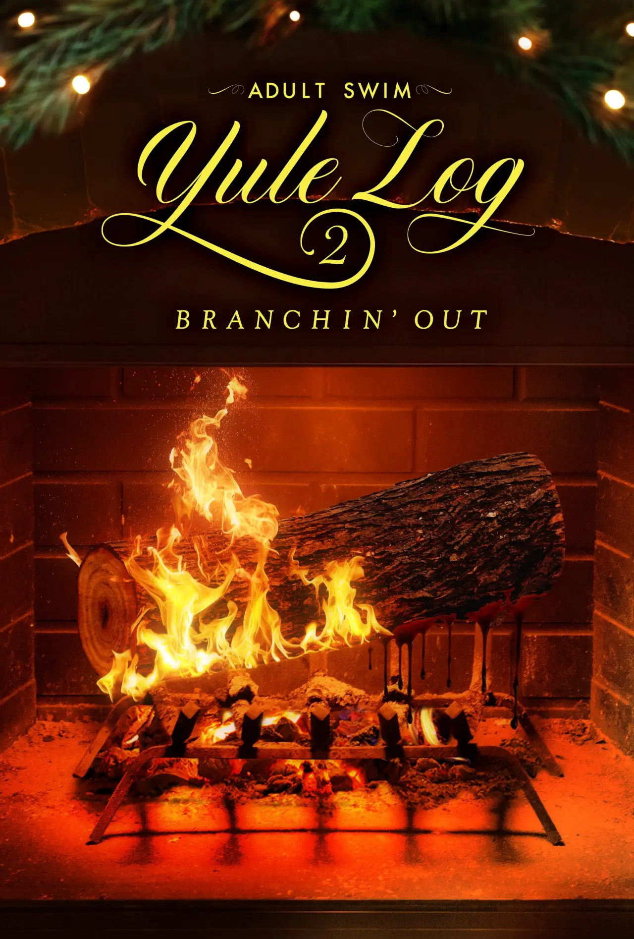 Plakat filmowy "Adult Swim Yule Log 2: Branchin