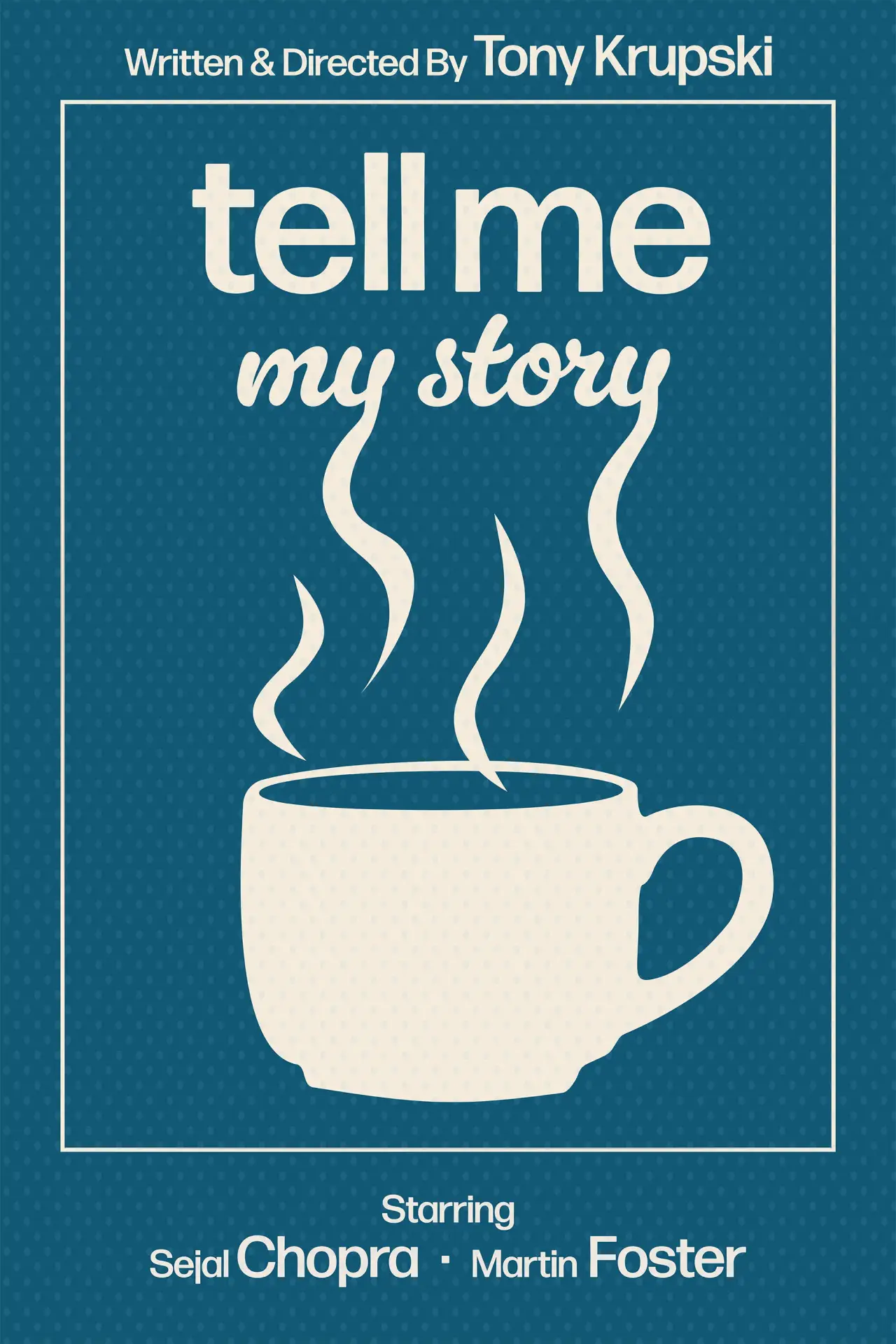 Plakat filmowy "Tell Me My Story"