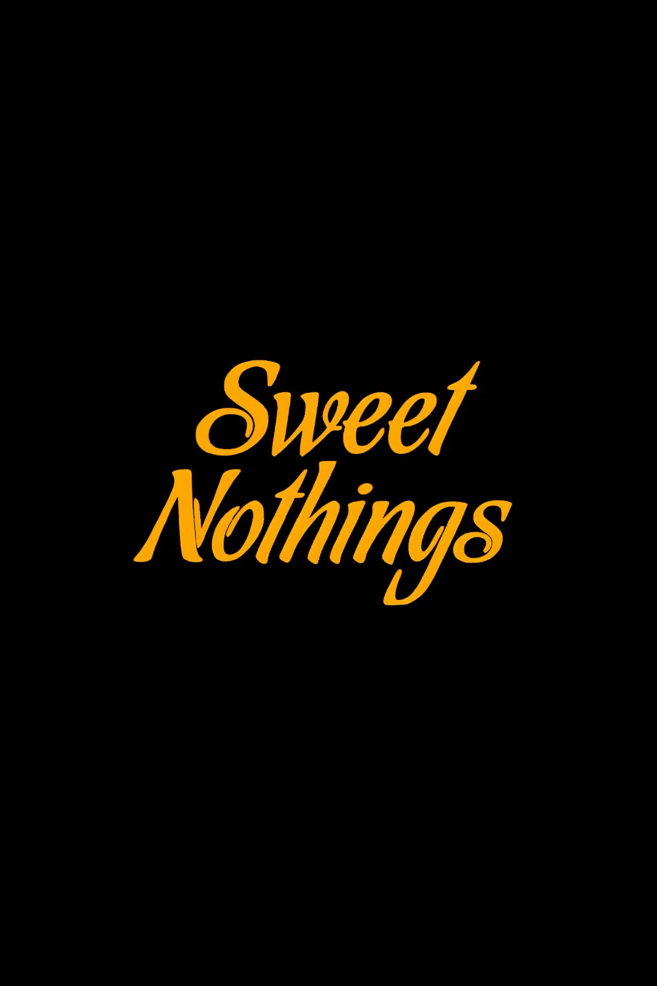 Plakat filmowy "Sweet Nothings"