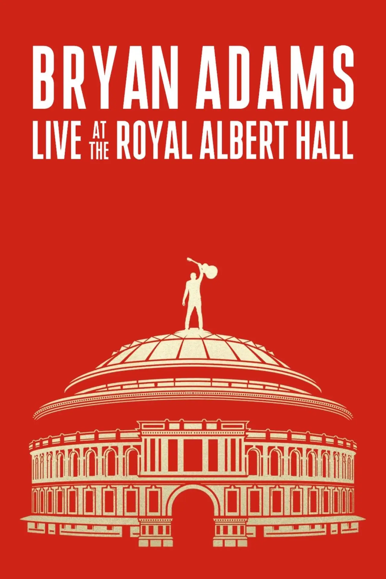 Plakat filmowy "Bryan Adams: Live At The Royal Albert Hall"
