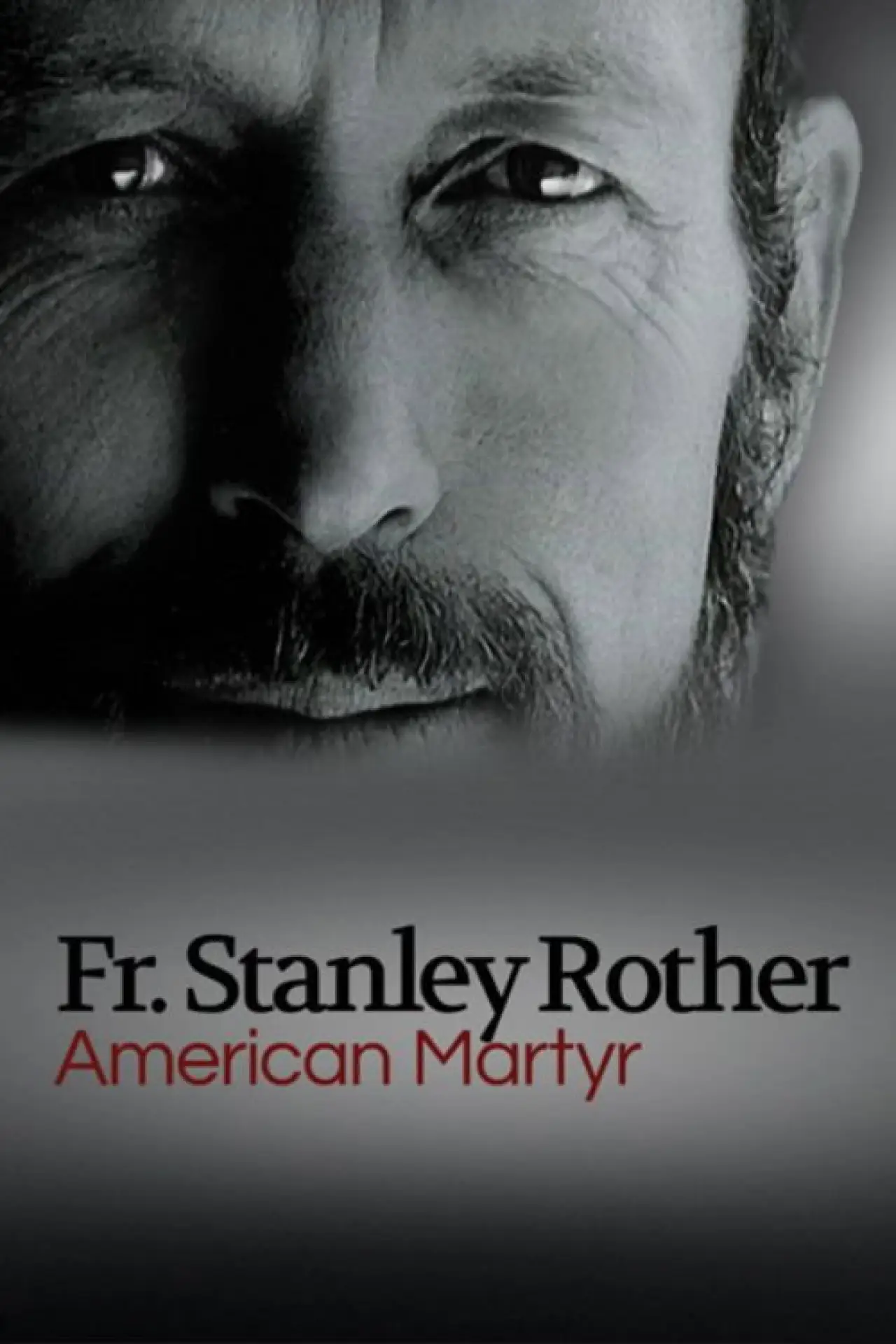 Plakat filmowy "American Martyr: The Stanley Rother Story"