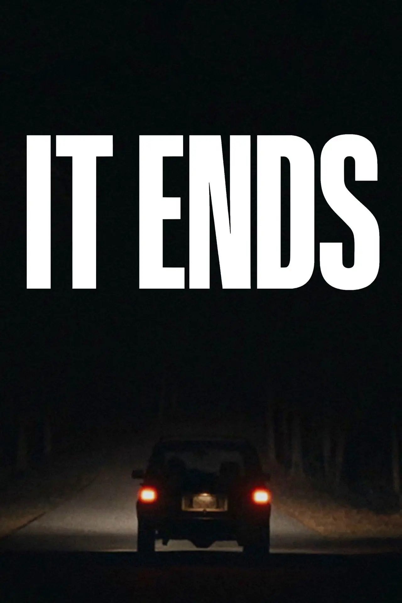 Plakat filmowy "It Ends"