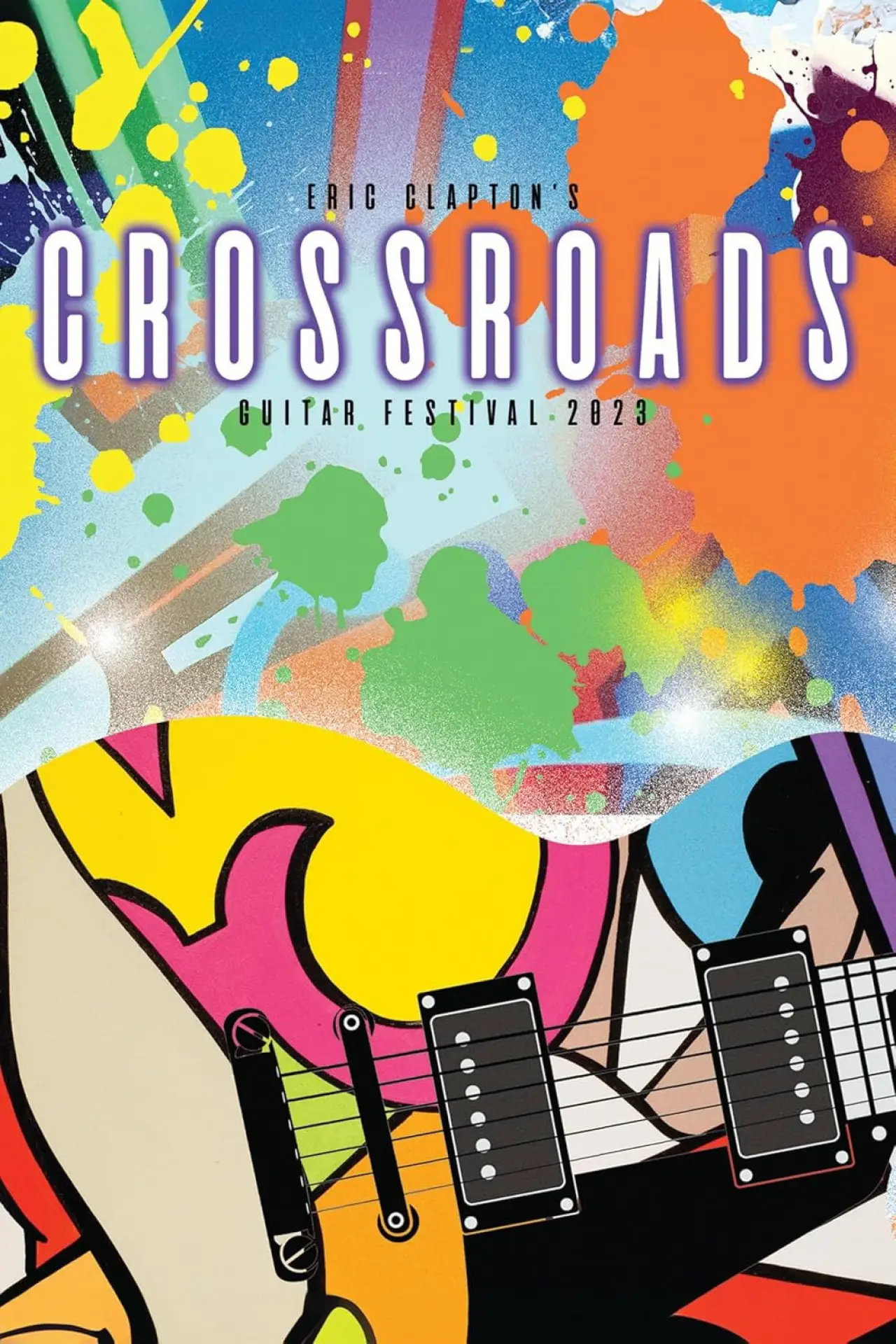 Plakat filmowy "Eric Clapton’s Crossroads Guitar Festival 2023"