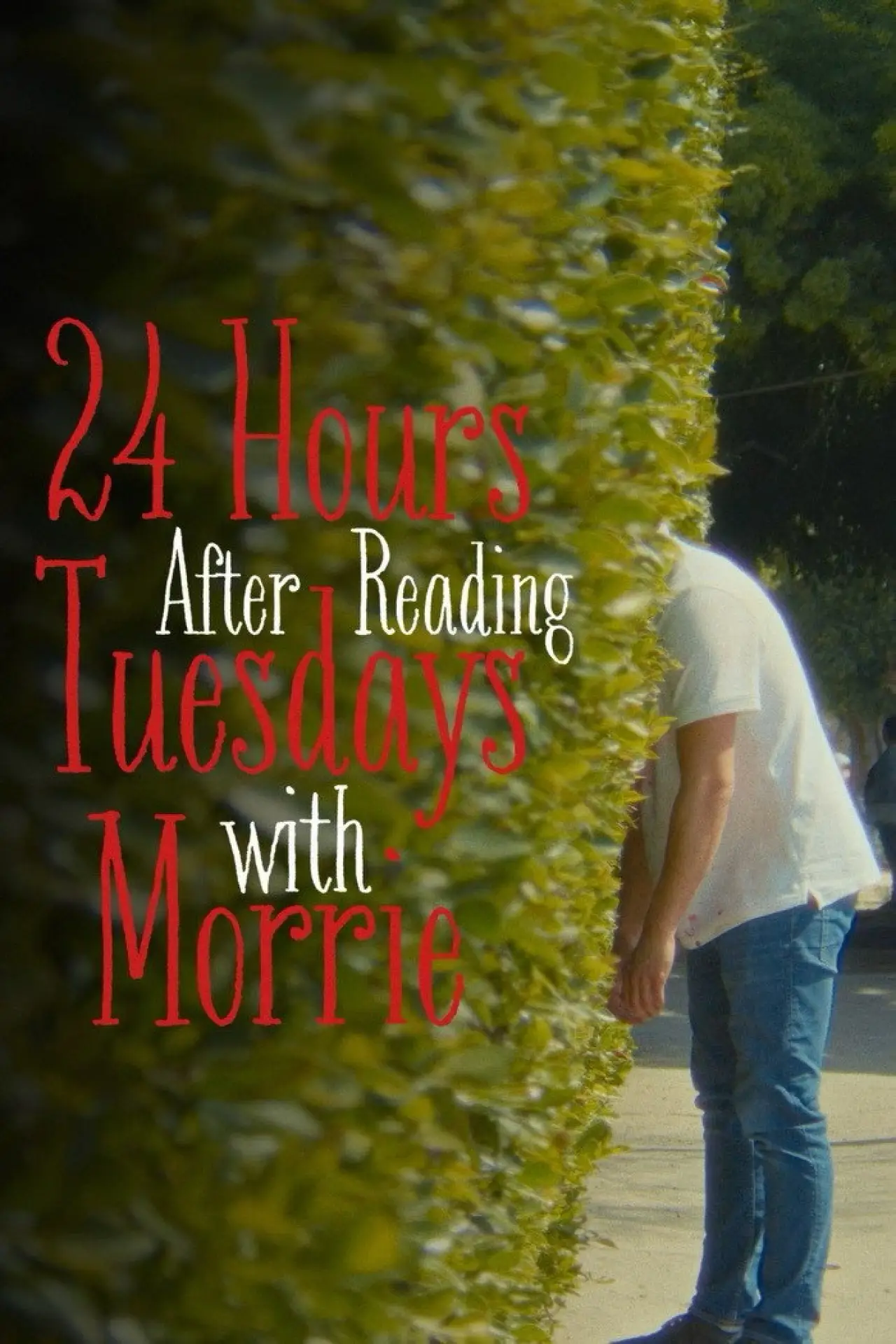 Plakat filmowy "24 Hours After Reading Tuesdays with Morrie"
