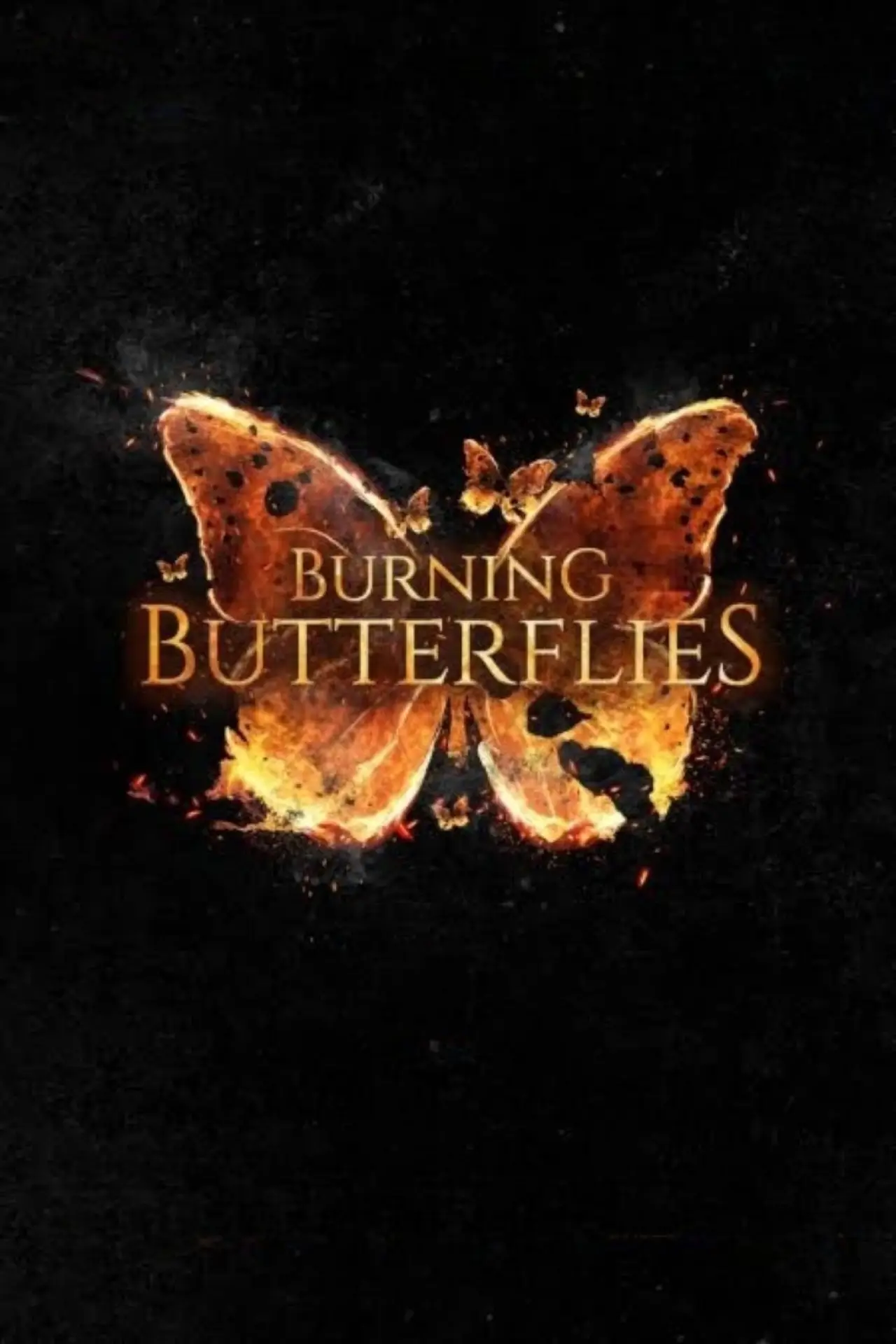 Plakat filmowy "Burning Butterflies"