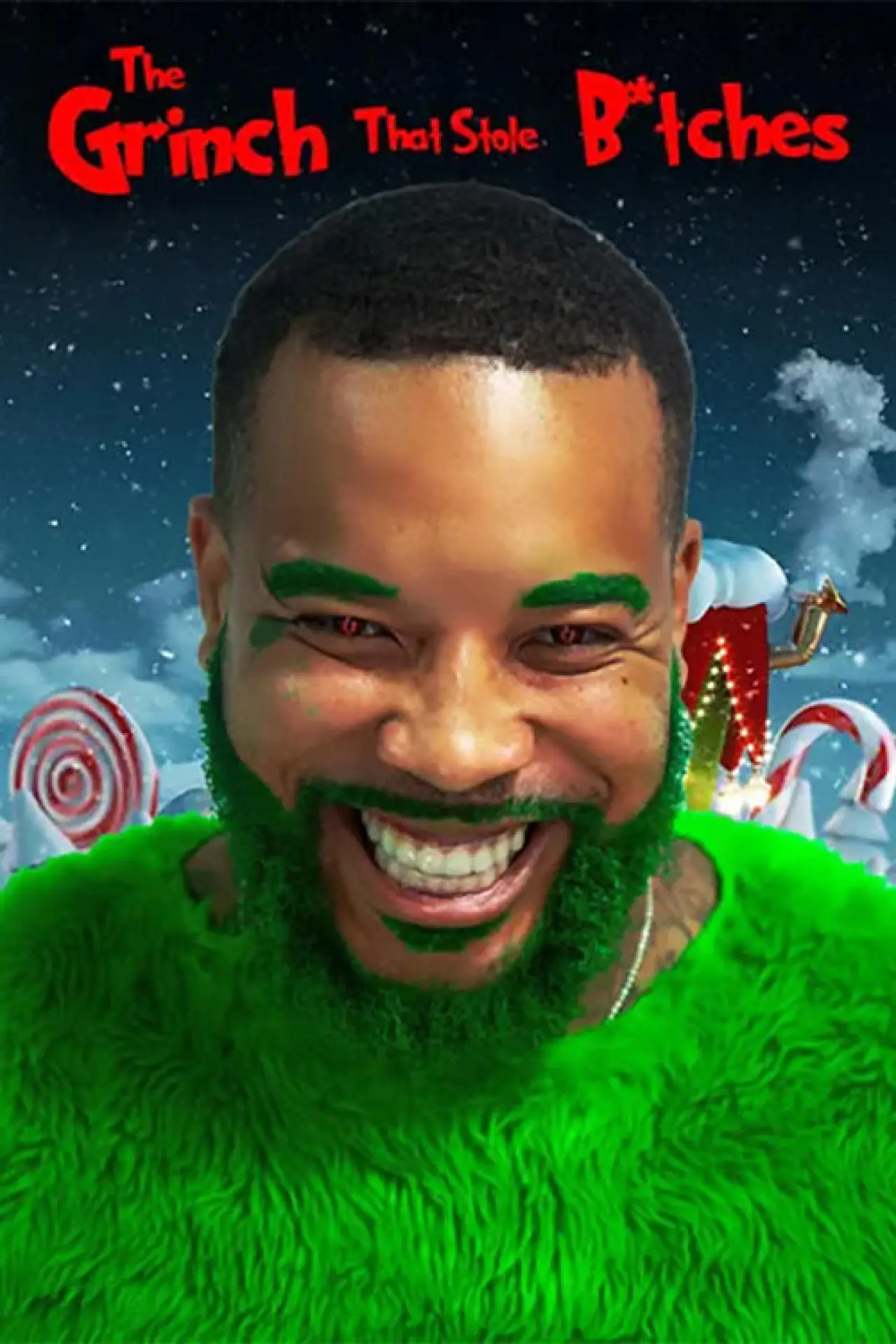 Plakat filmowy "The Grinch That Stole B*tches"