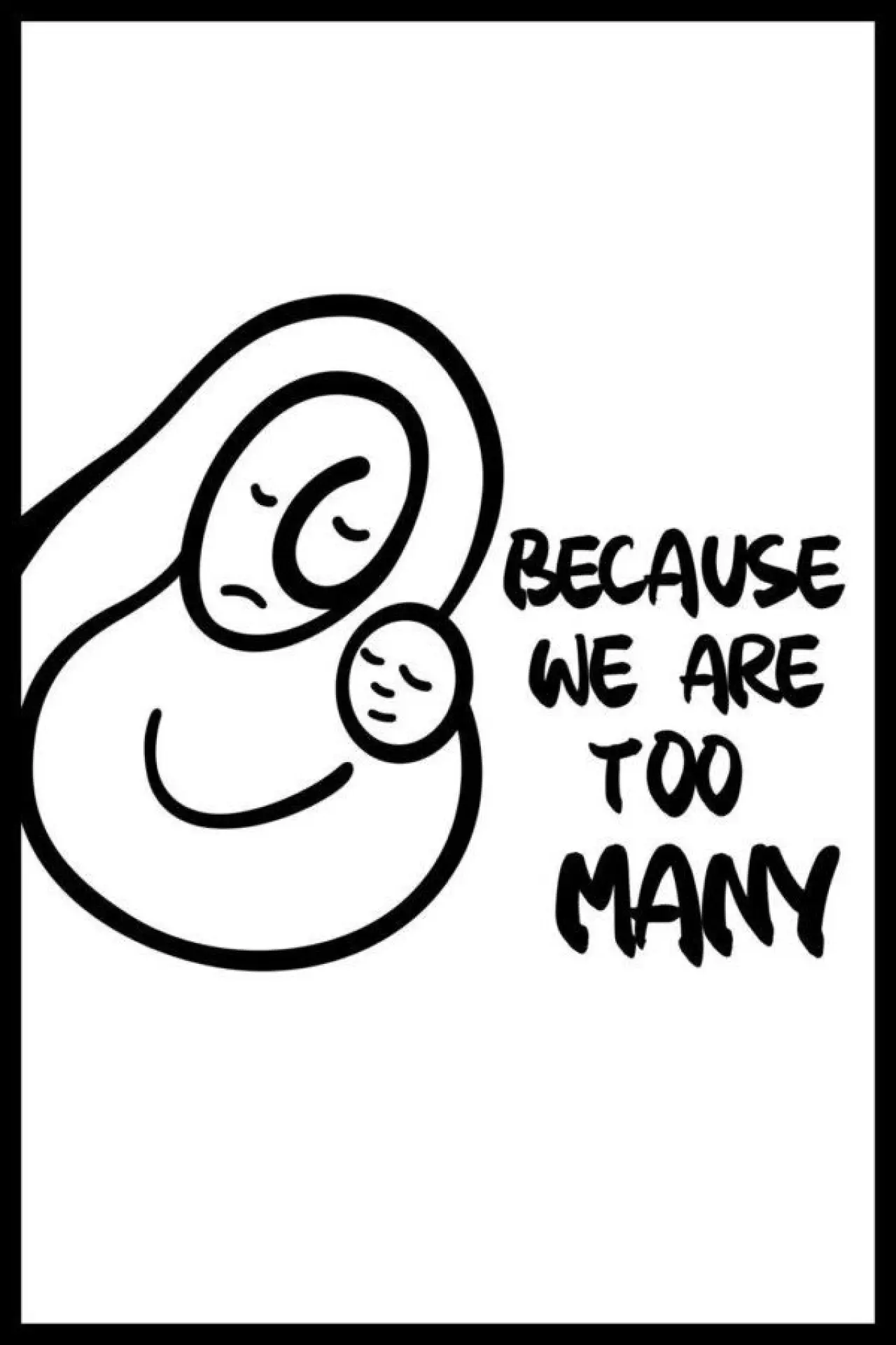 Plakat filmowy "Because We Are Too Many"
