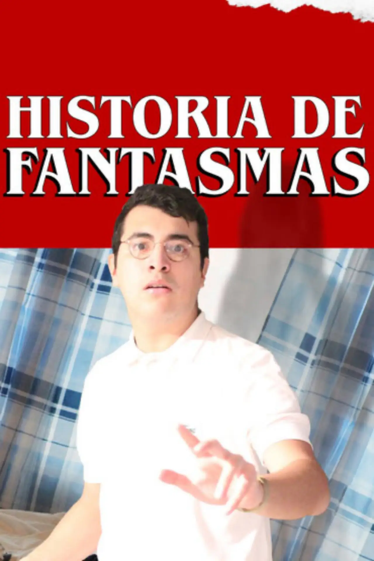 Plakat filmowy "Historia De Fantasmas."