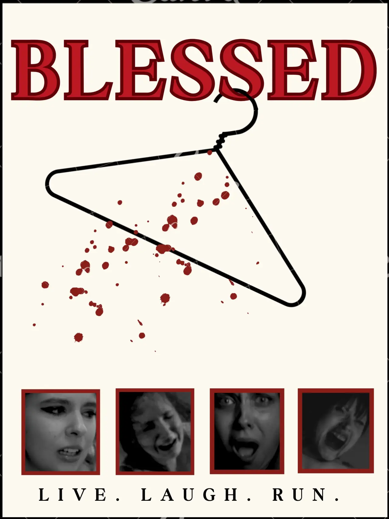 Plakat filmowy "Blessed: Live, Laugh,Run!"