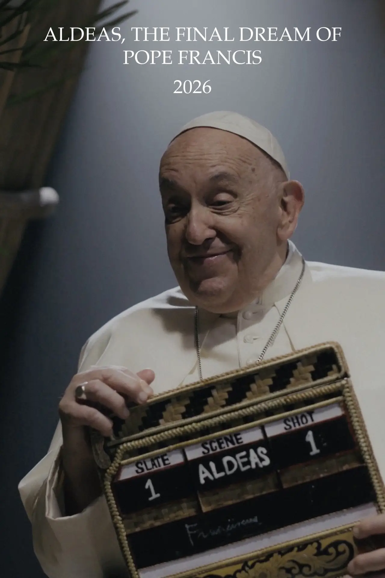 Plakat filmowy "Aldeas, the Final Dream of Pope Francis"