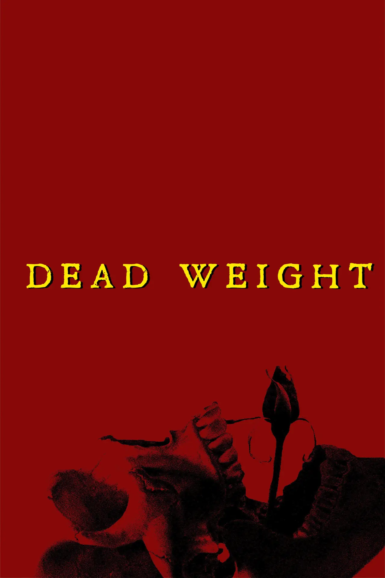 Plakat filmowy "Dead Weight"