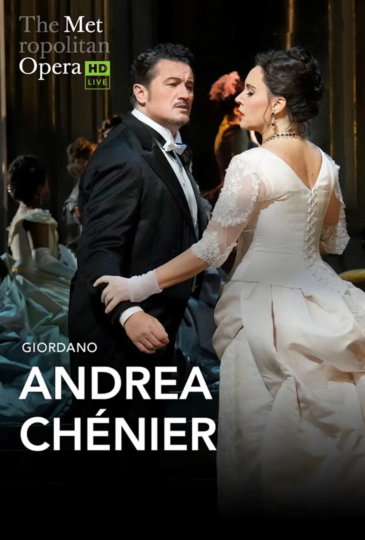 Plakat filmowy "The Metropolitan Opera: Andrea Chénier"