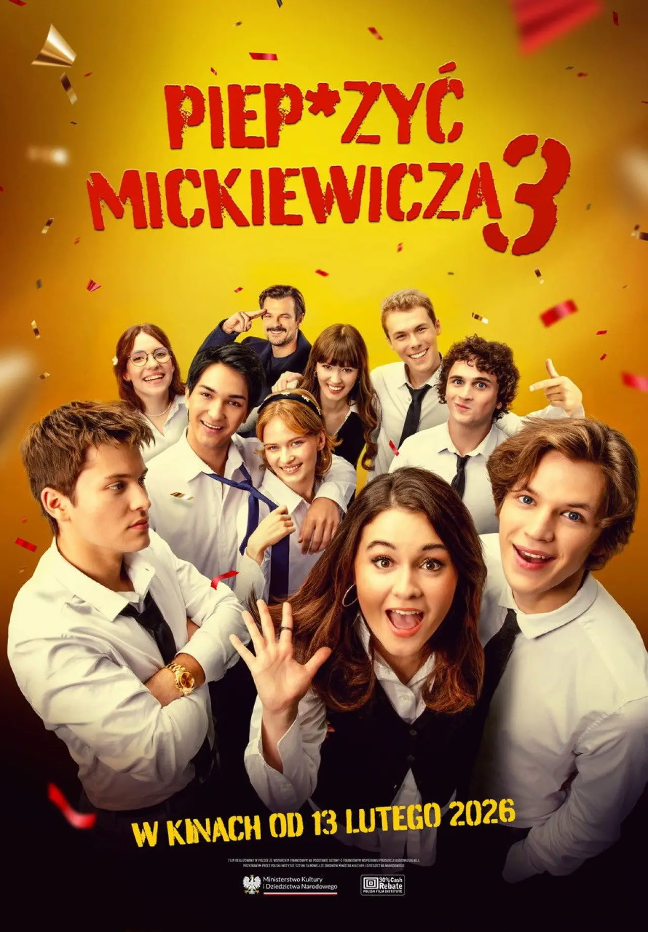 Plakat filmowy "Piep*zyć Mickiewicza 3"