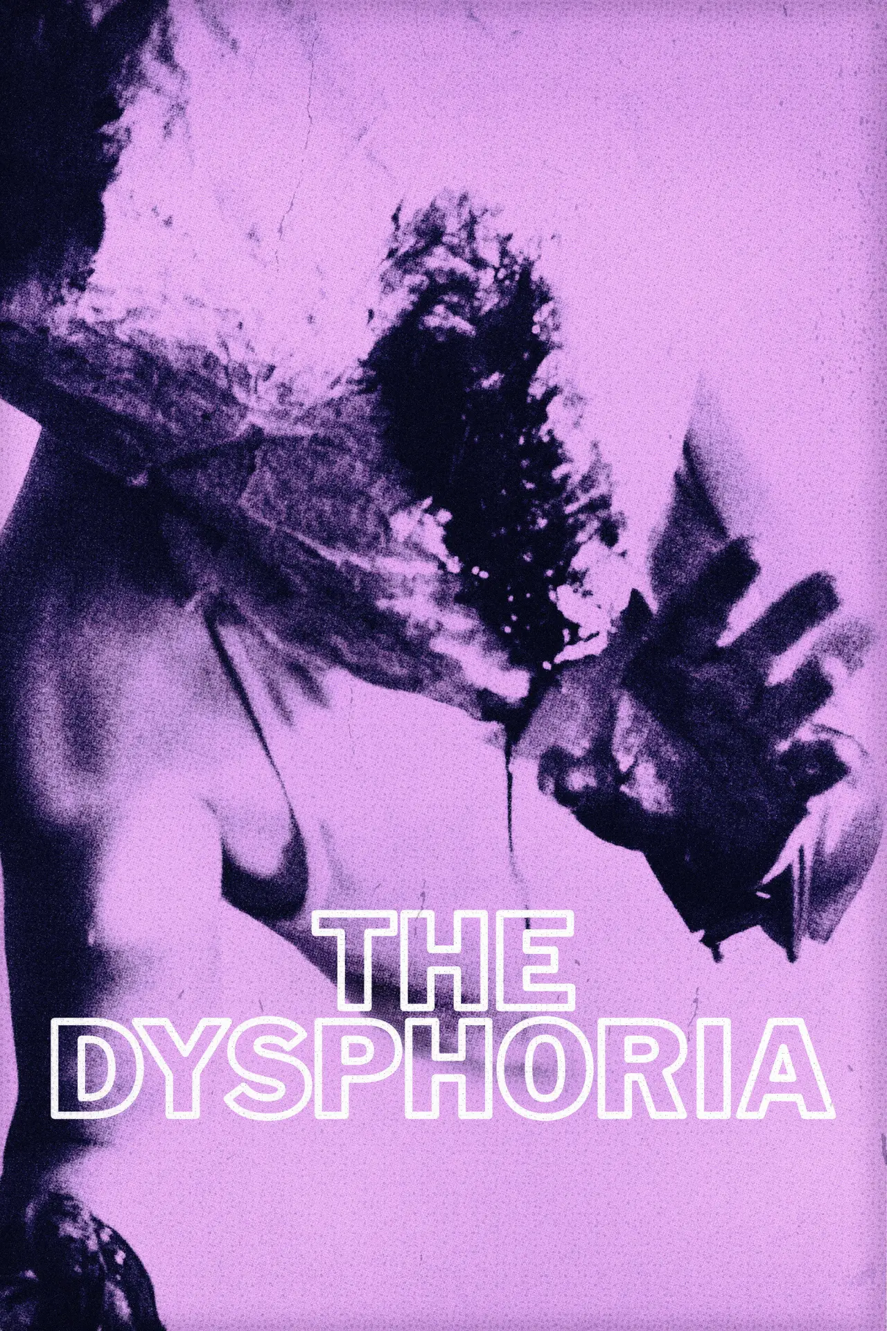 Plakat filmowy "The Dysphoria"