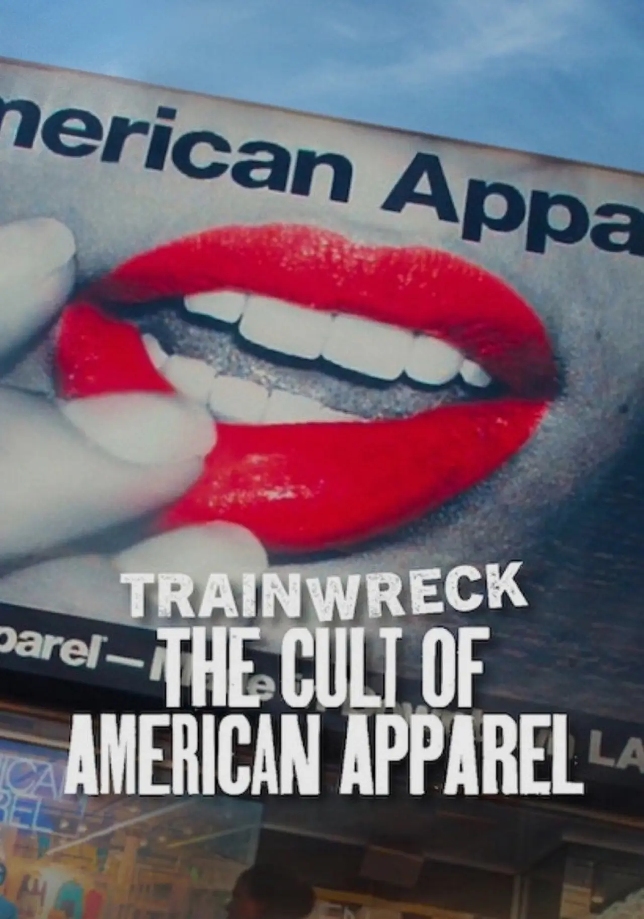 Plakat filmowy "Totalna katastrofa: Wzlot i upadek American Apparel"