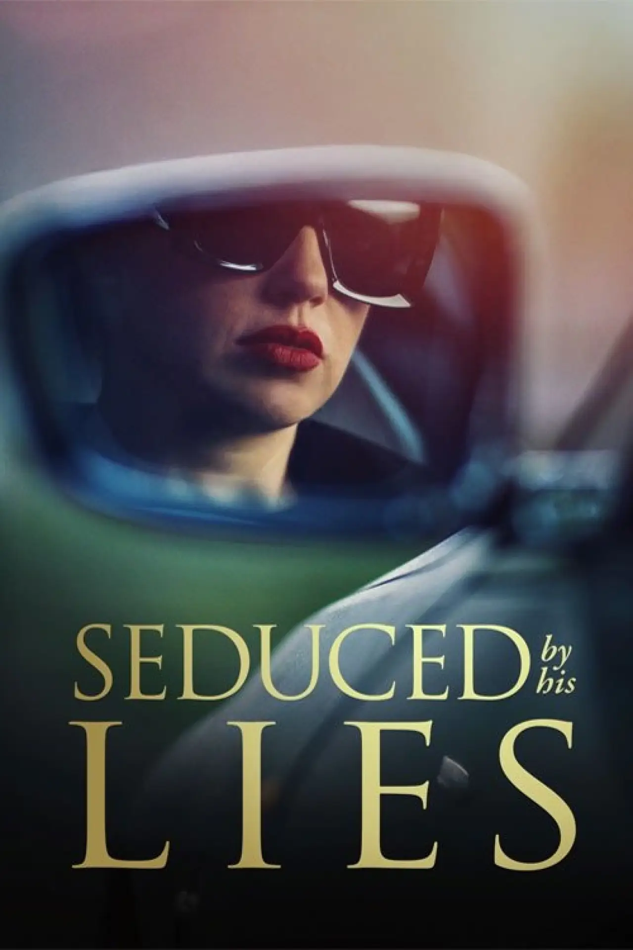 Plakat filmowy "Seduced by His Lies"