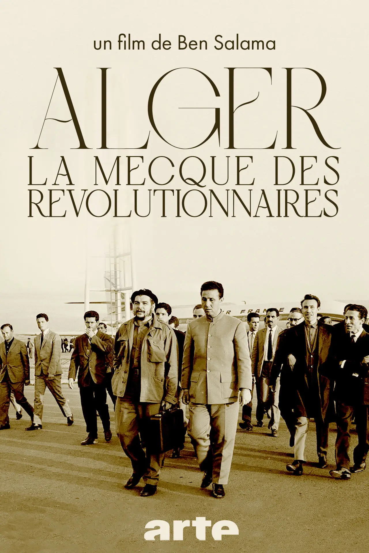 Plakat filmowy "Alger, la Mecque des Révolutionnaires (1962-1974)"
