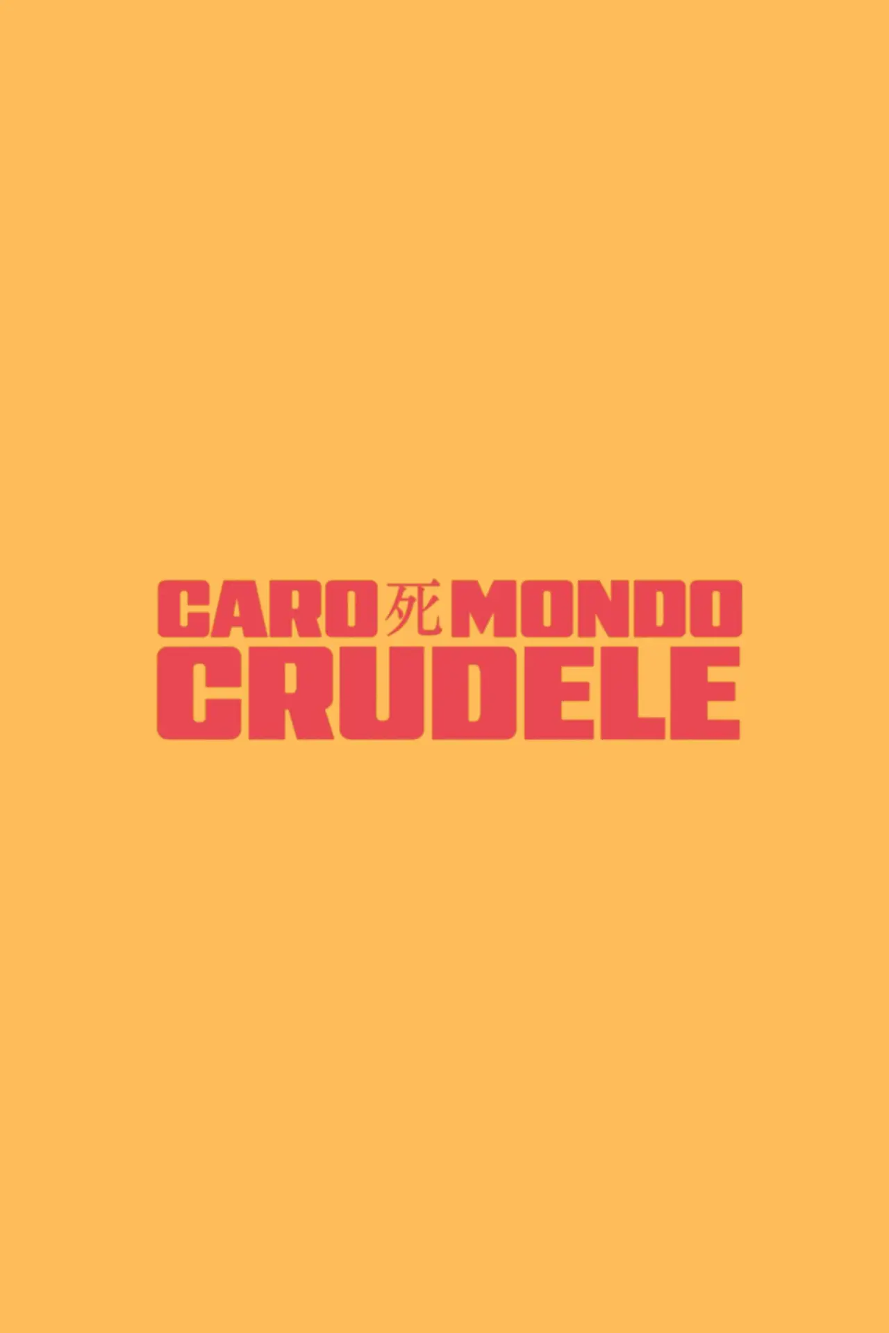 Plakat filmowy "Caro mondo crudele"