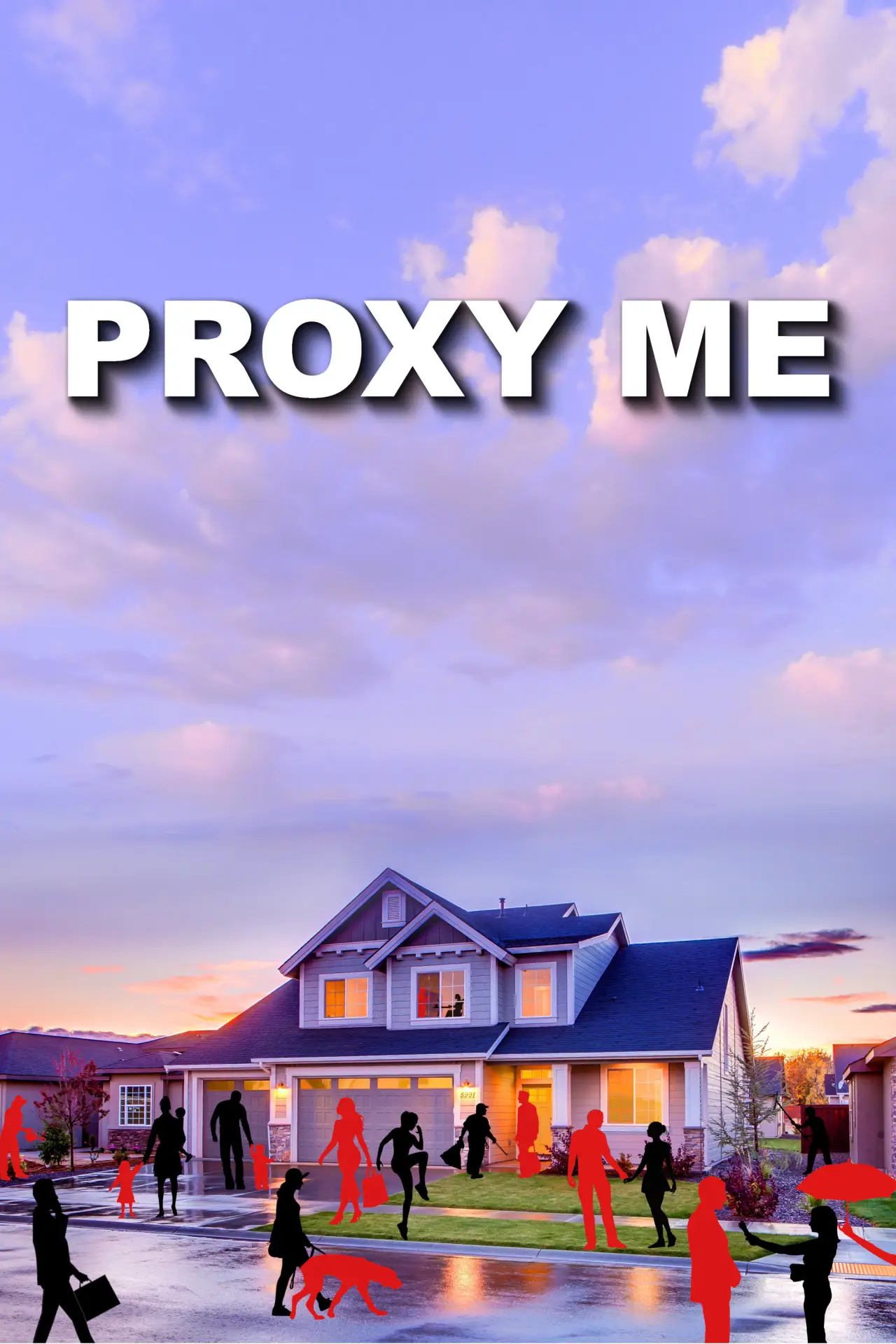 Plakat filmowy "Proxy Me"