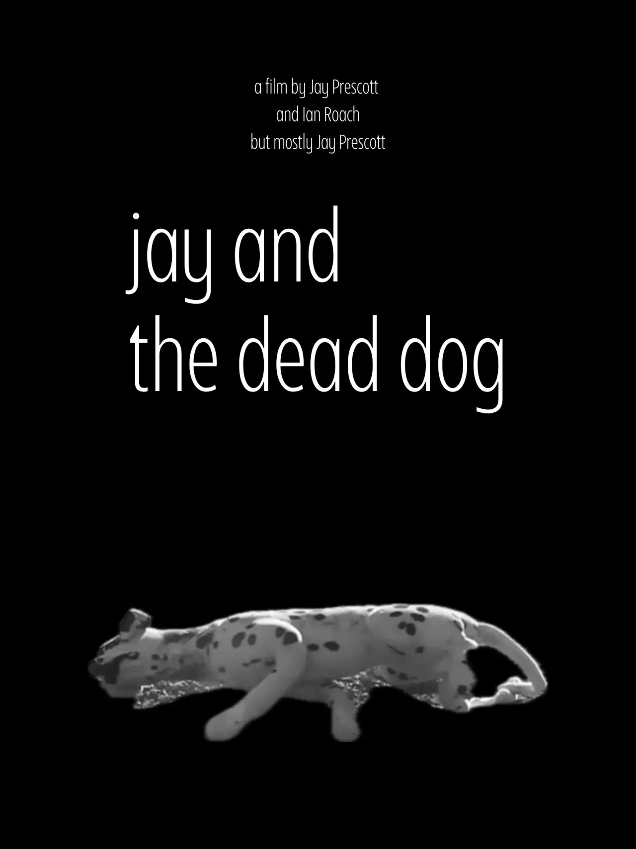 Plakat filmowy "Jay and the Dead Dog"