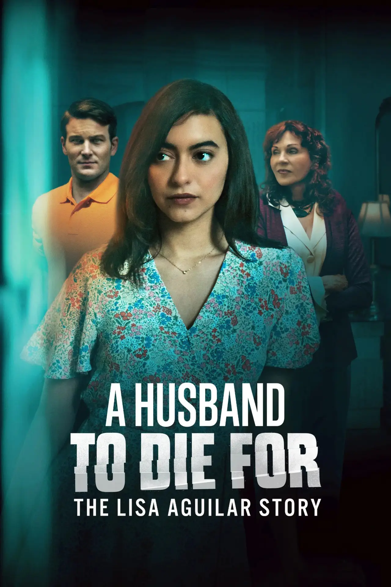 Plakat filmowy "A Husband to Die For: The Lisa Aguilar Story"