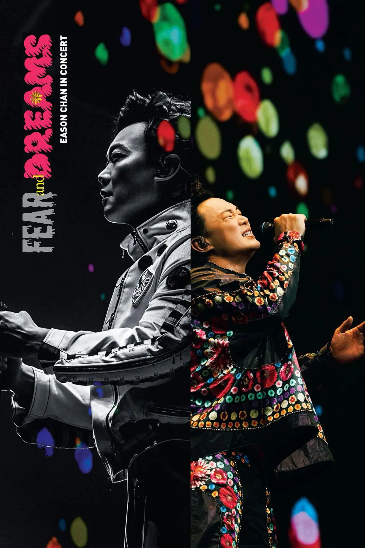 Plakat filmowy "FEAR and DREAMS Eason Chan In Concert"