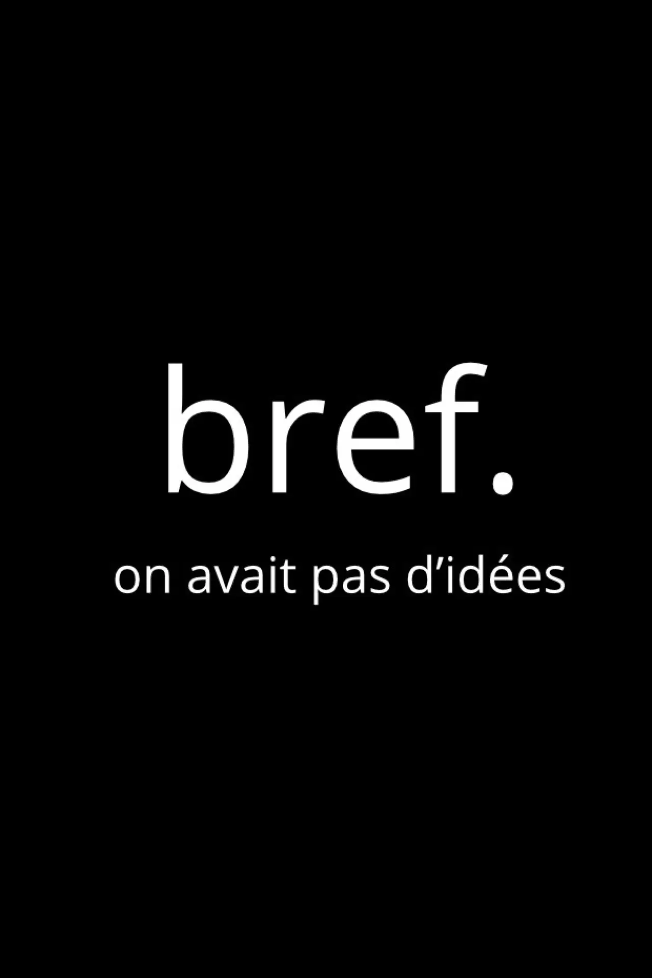 Plakat filmowy "Bref : on n