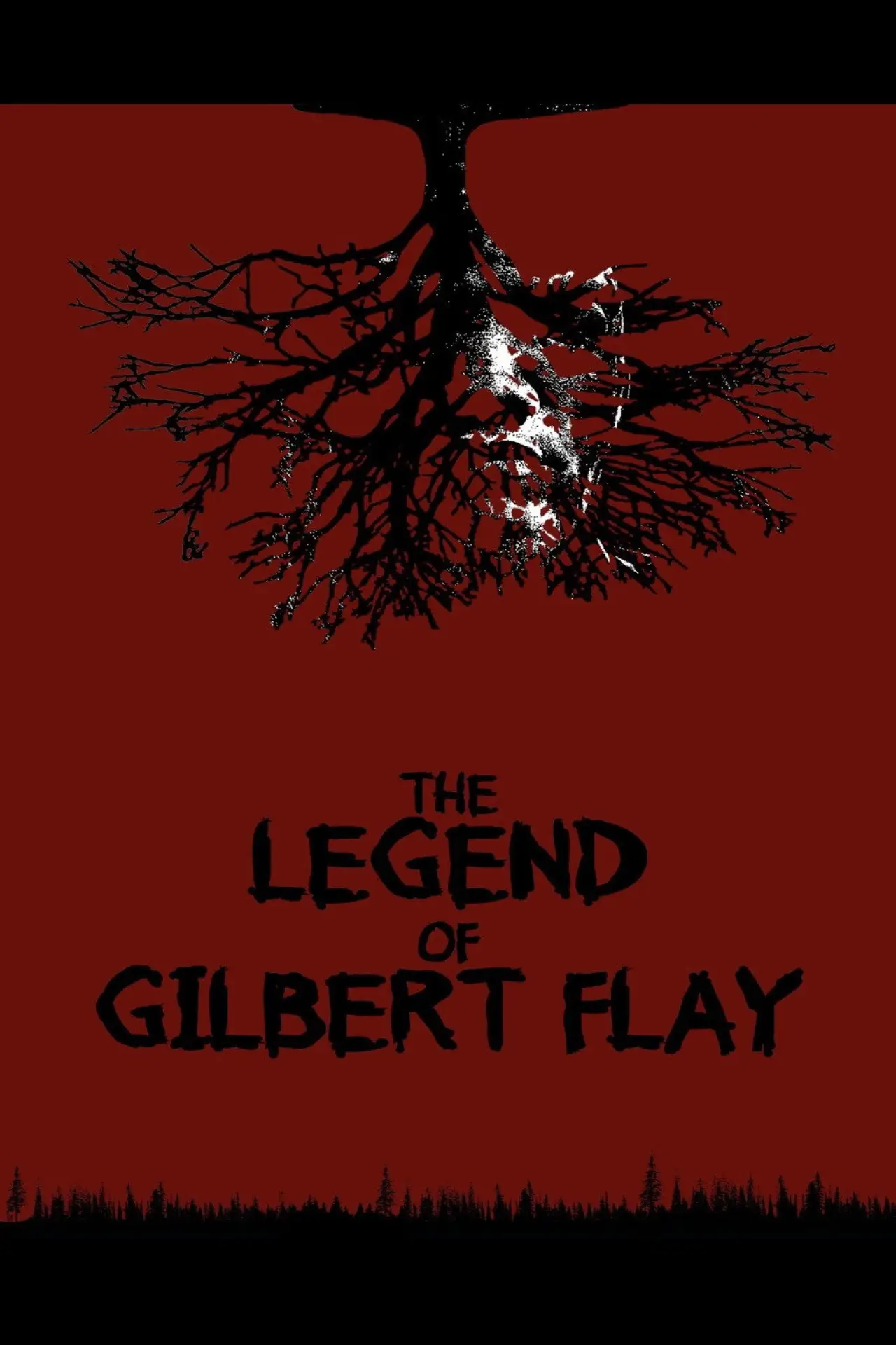 Plakat filmowy "The Legend of Gilbert Flay"