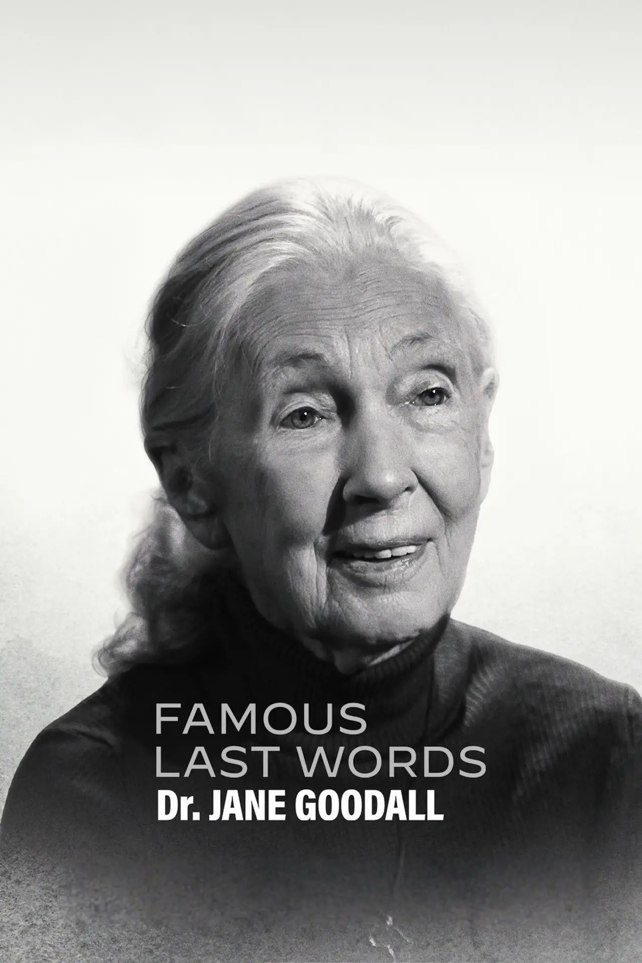 Plakat filmowy "Słynne ostatnie słowa: Dr Jane Goodall"