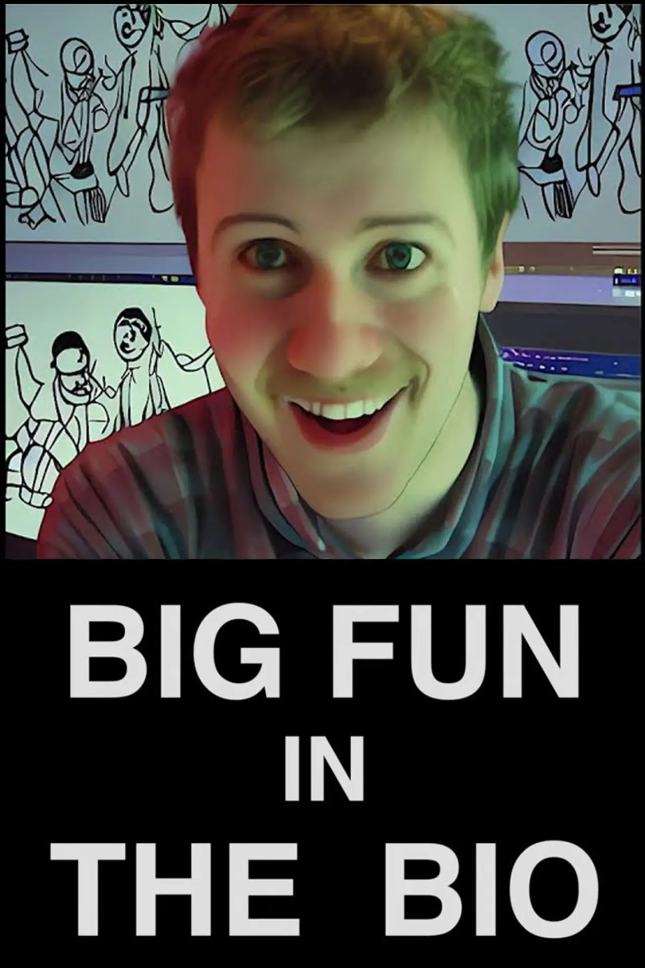 Plakat filmowy "BIG FUN in the BIO"