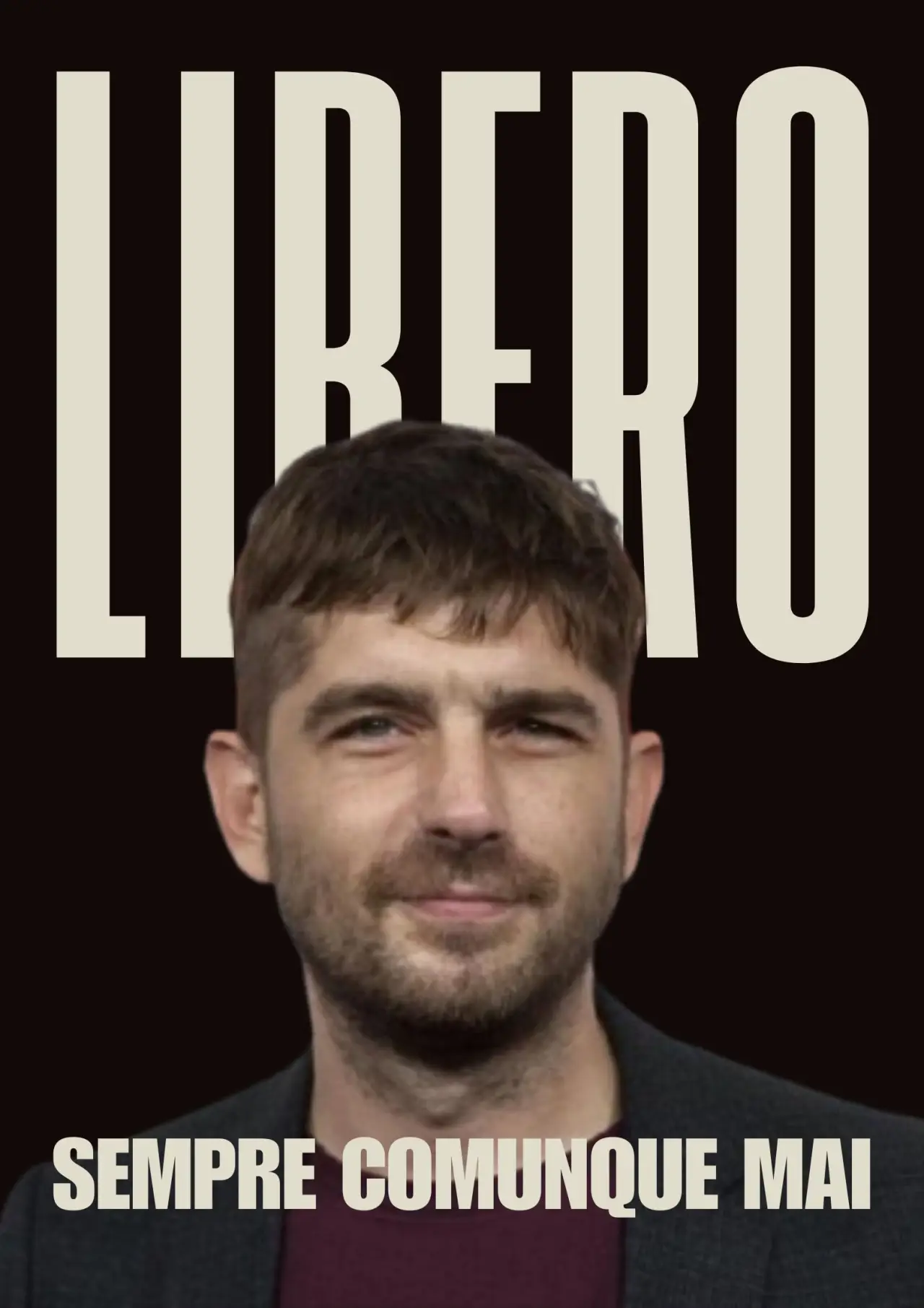 Plakat filmowy "LIBERO sempre comunque mai"
