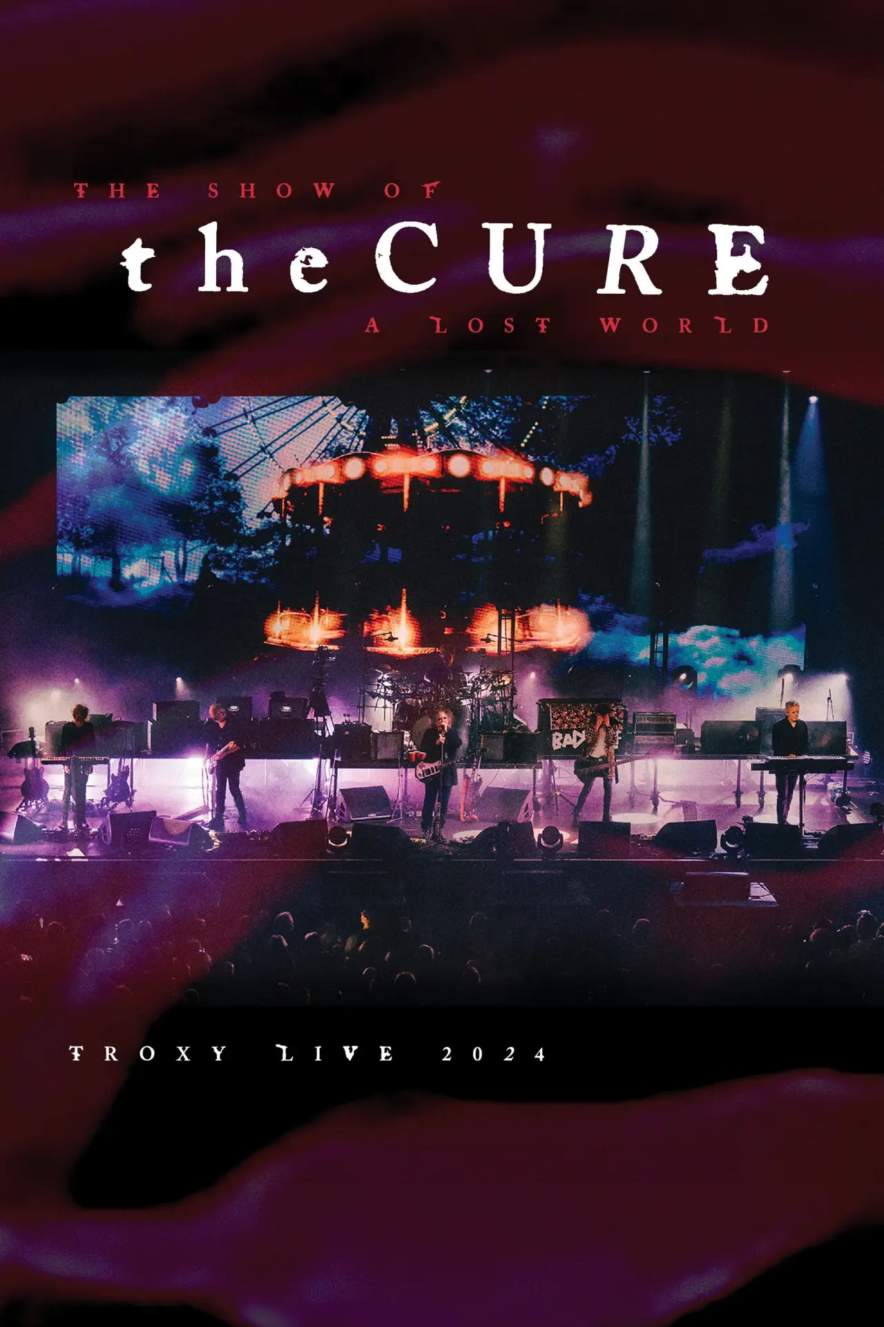 Plakat filmowy "The Cure: The Show of a Lost World"