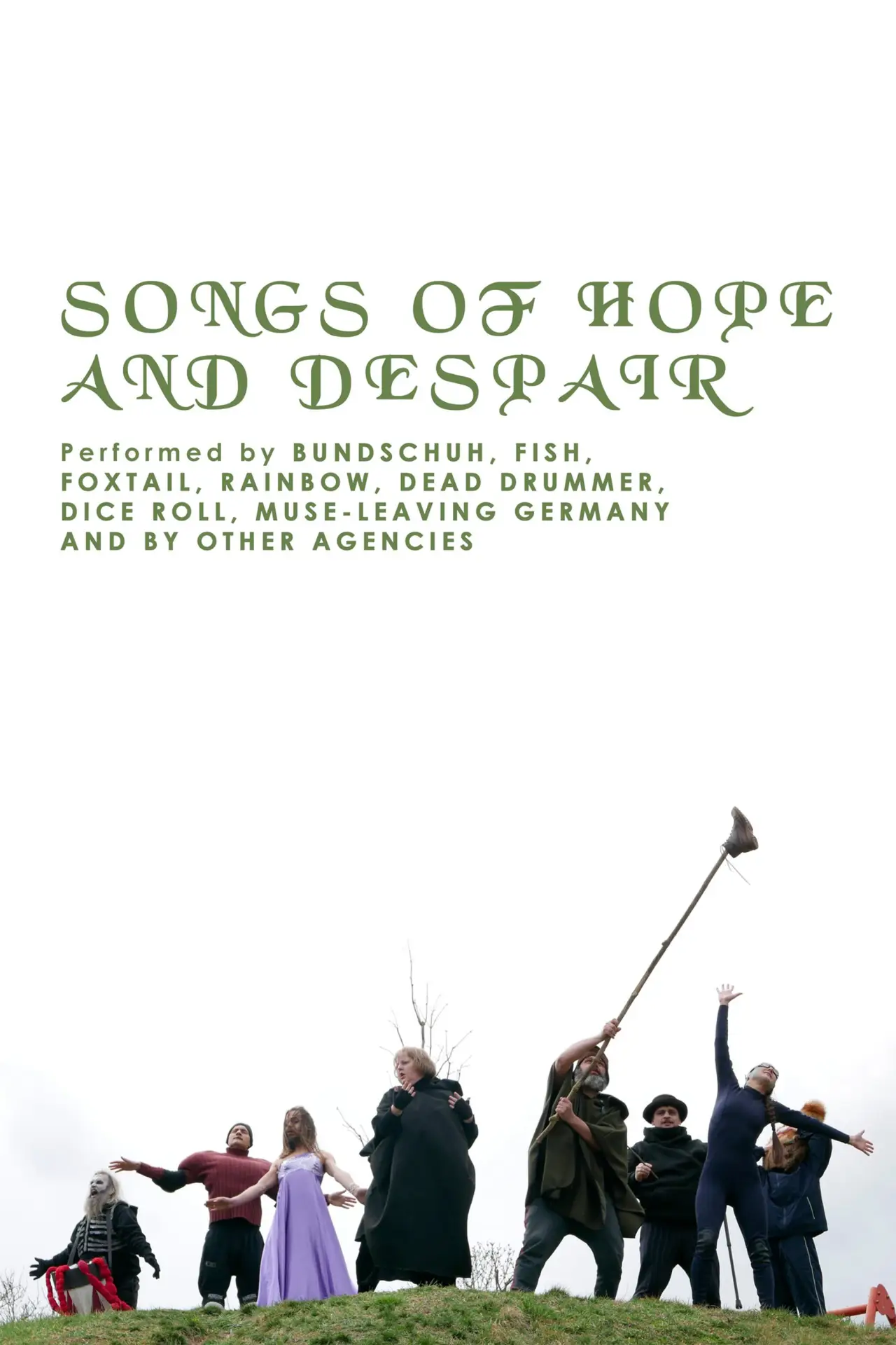 Plakat filmowy "Lieder von Hoffnung und Verzweiflung. Vorgetragen von Bundschuh, Fish, Fox Tail, Rainbow, Dead Drummer, Muse-Leaving Germany und anderen Akteuren"