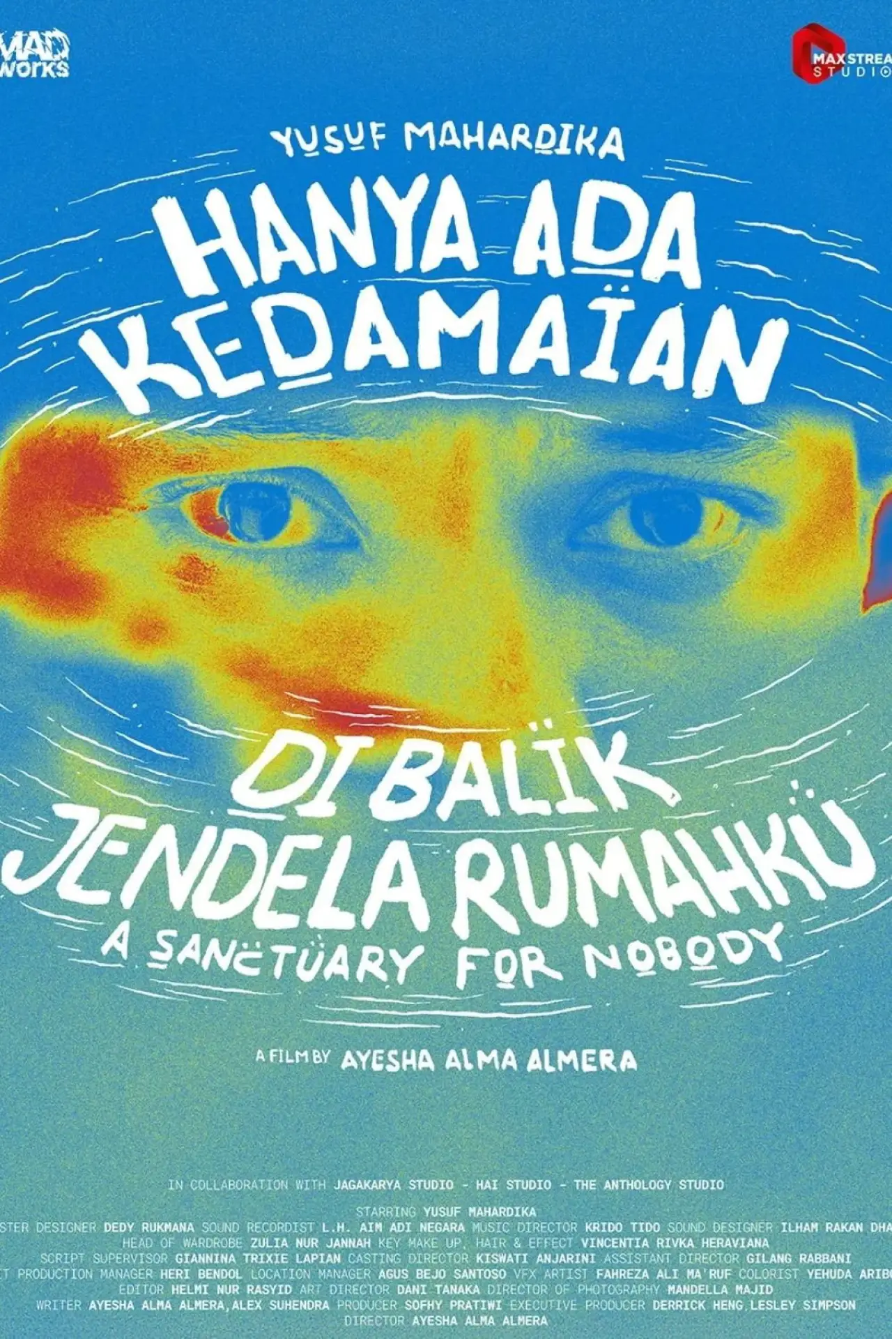 Plakat filmowy "Hanya Ada Kedamaian di Balik Jendela Rumahku"